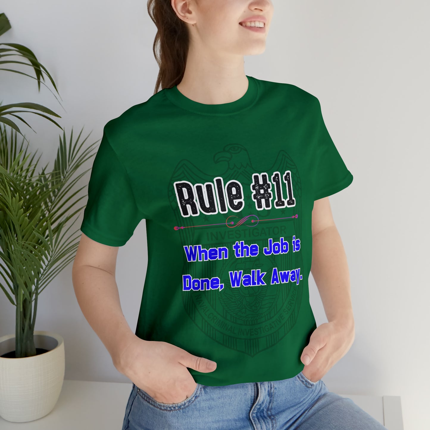 Rules of Gibbs #11 When the Job is Done, Walk Away Unisex Jersey Short Sleeve Tee