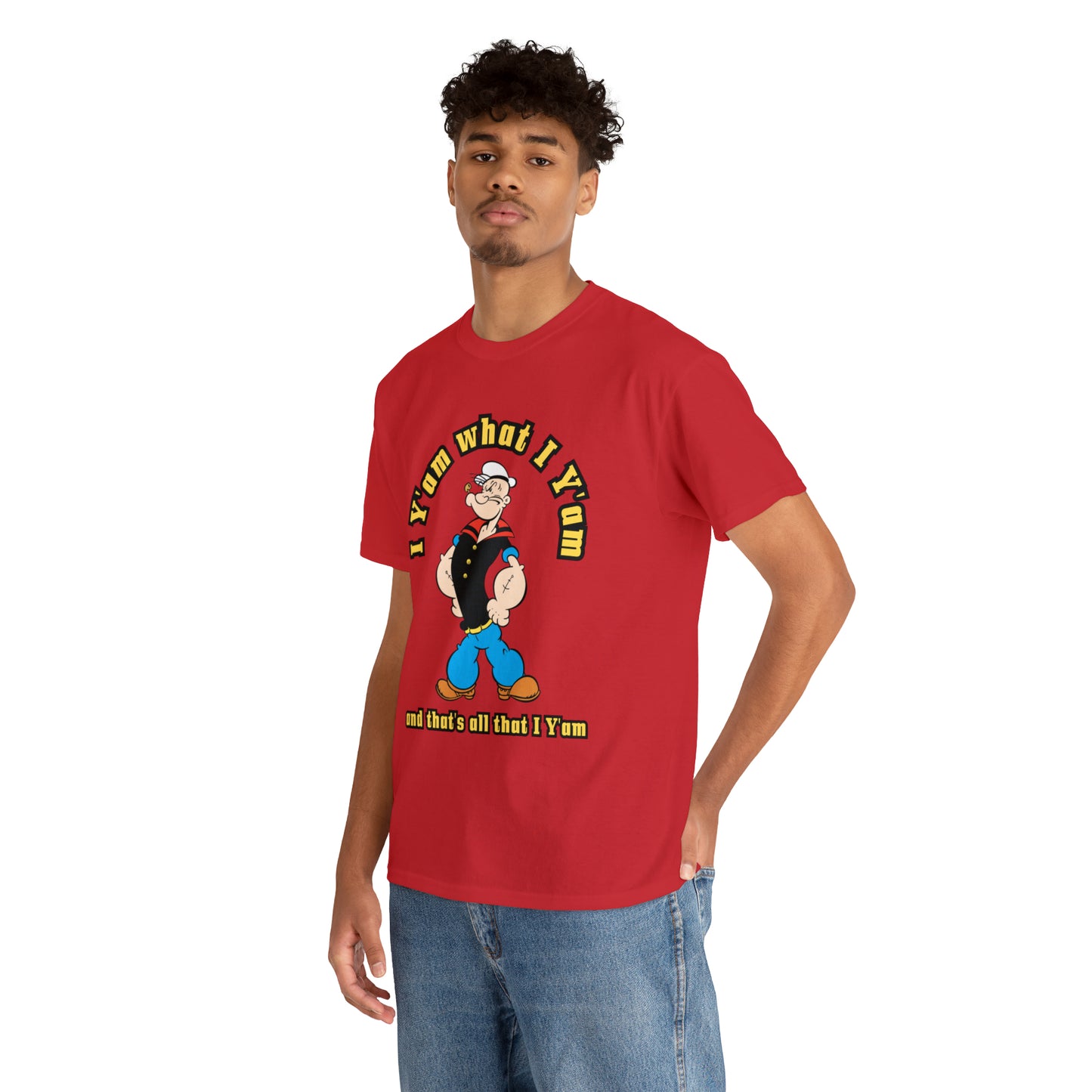 Popeye I Y'am what I Y'am and that's all that I Y'am Unisex Heavy Cotton Tee