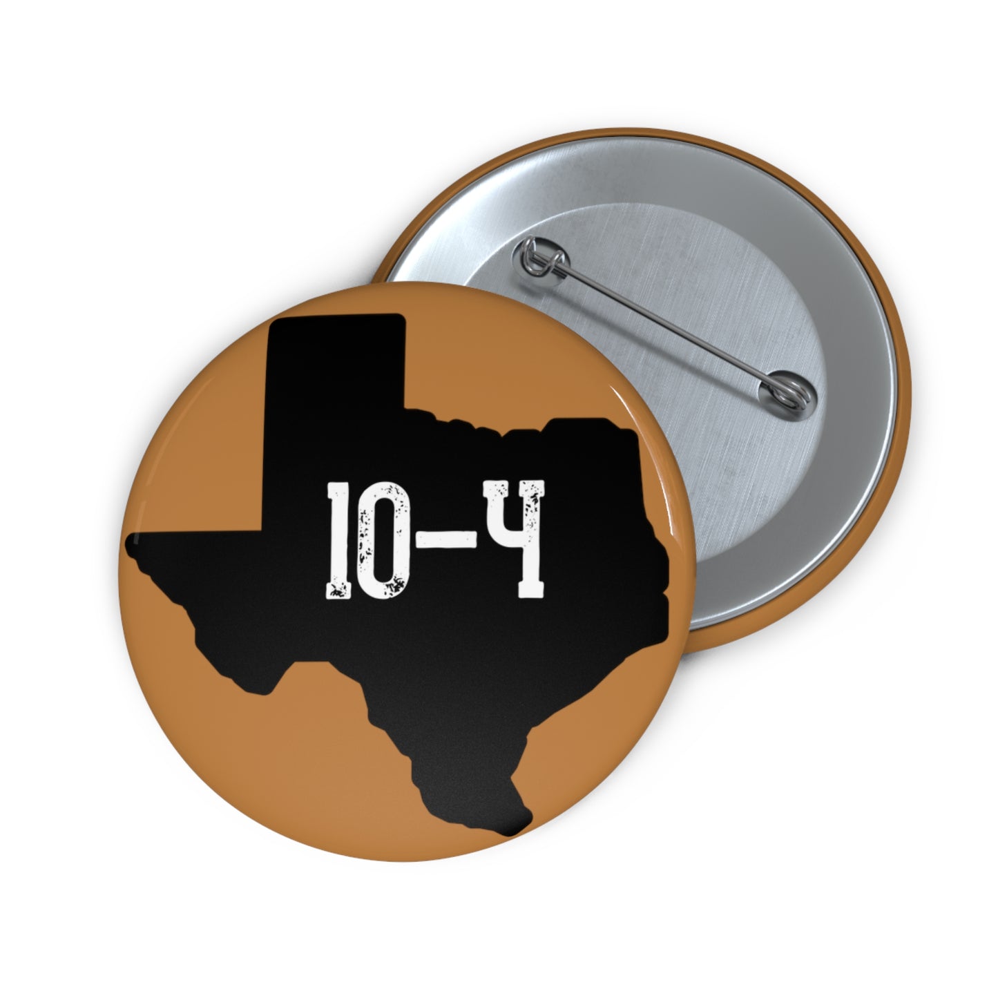 Texas Size 10-4 Pin Buttons