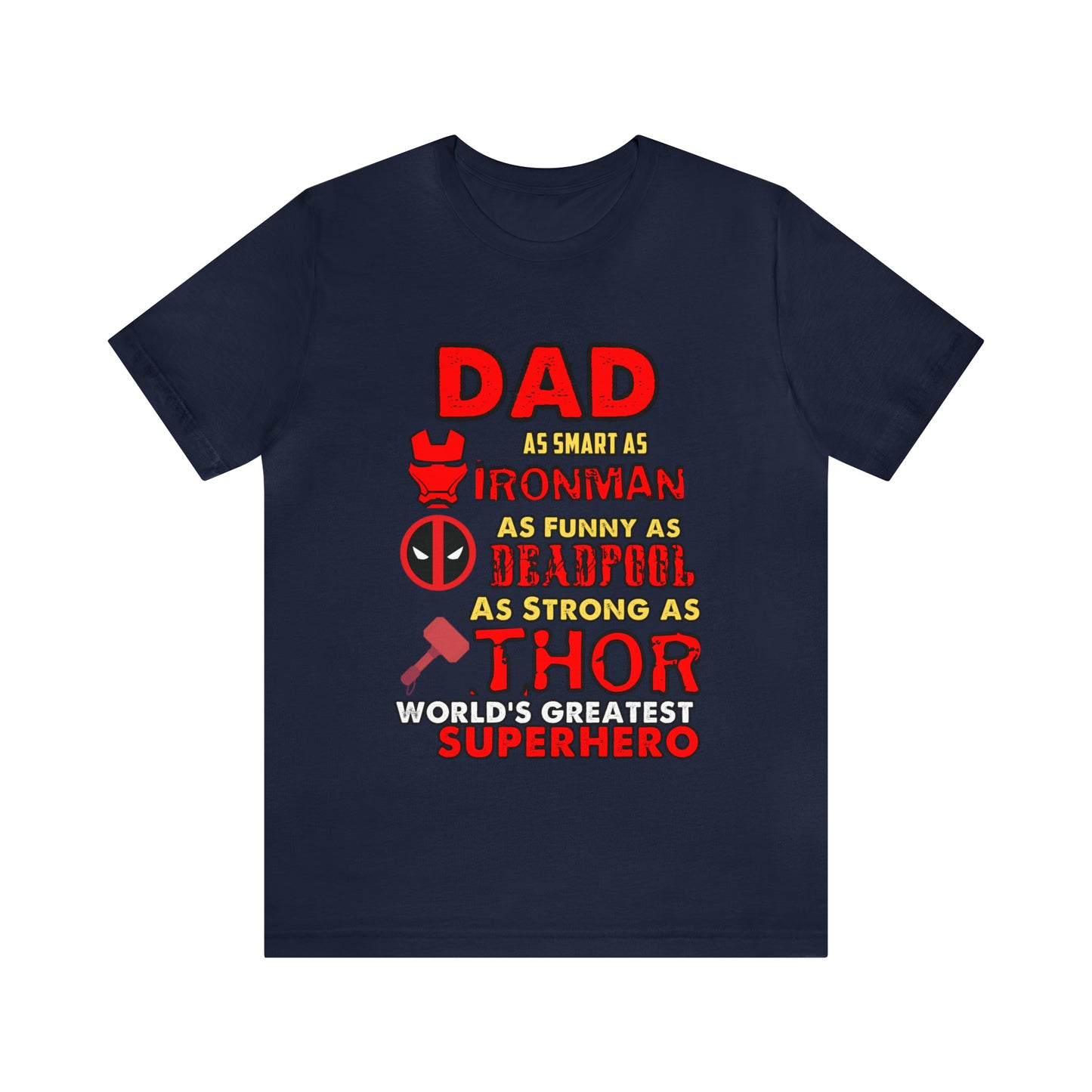 Dad World's Greatest Super Hero Unisex Jersey Short Sleeve Tee