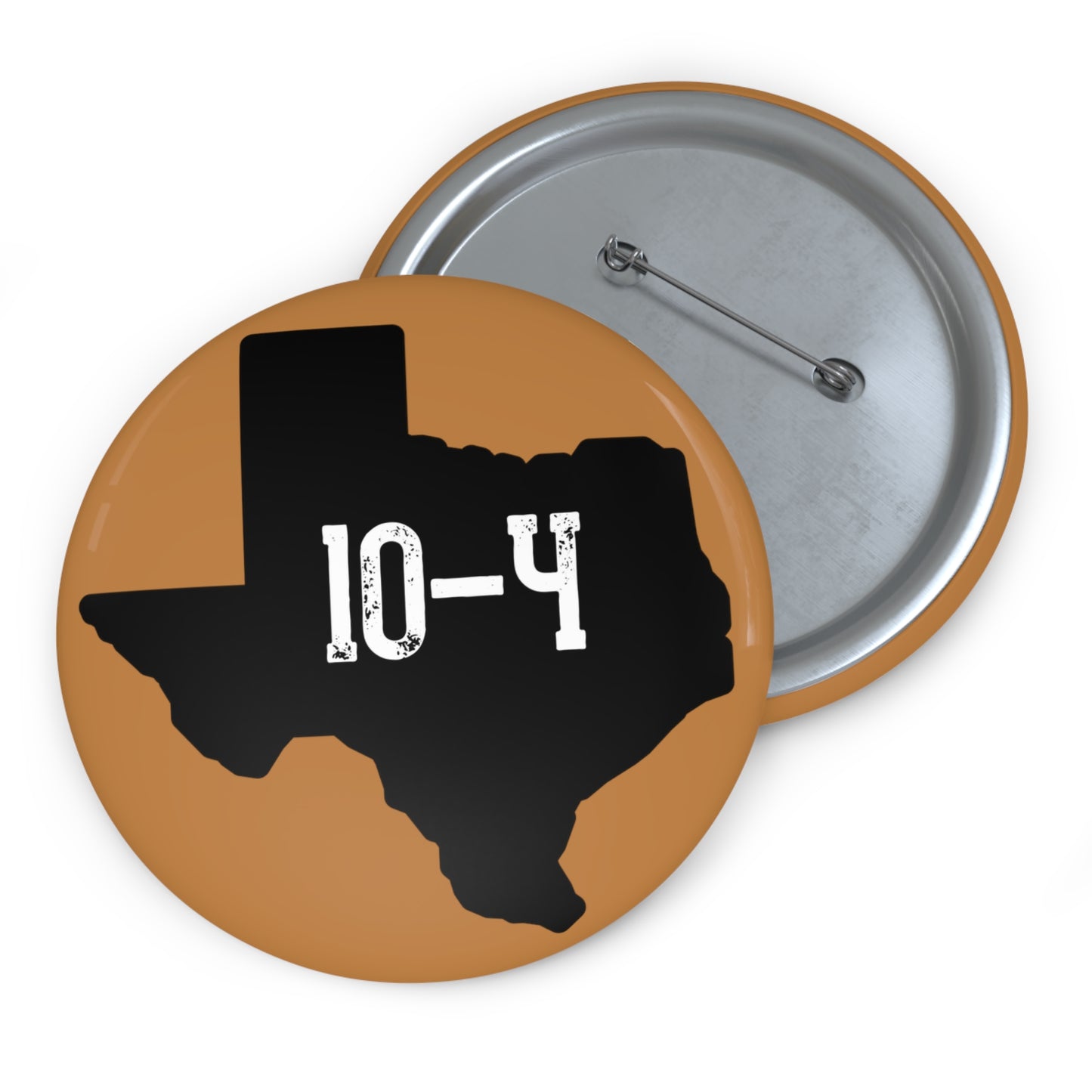 Texas Size 10-4 Pin Buttons