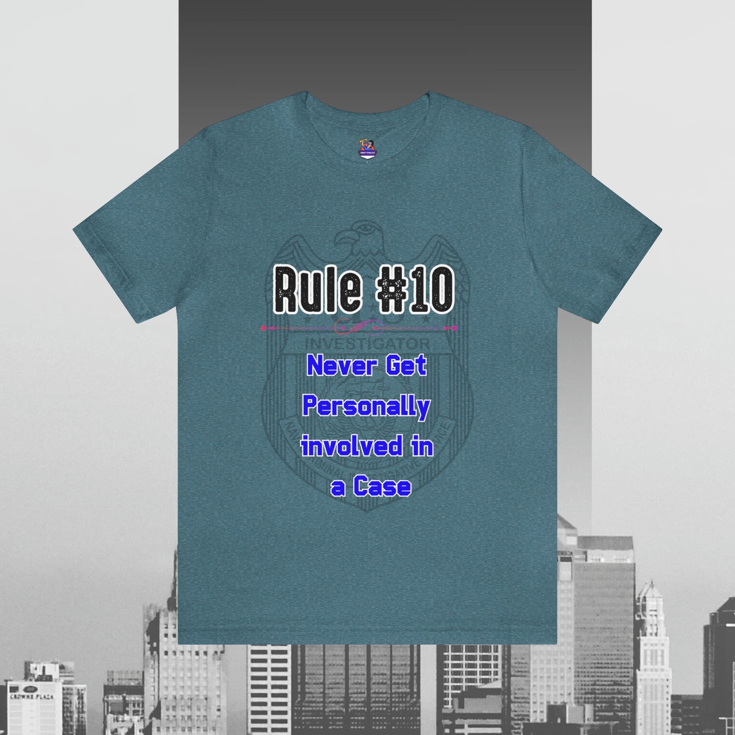 Rules of Gibbs #10 Never Get Personally Involved with the Case. Unisex Jersey Short Sleeve Tee