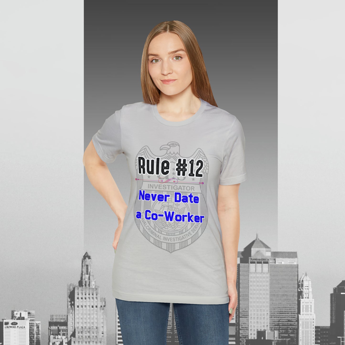 Rules of Gibbs #12 Never Date a Co-Worker Unisex Jersey Short Sleeve Tee