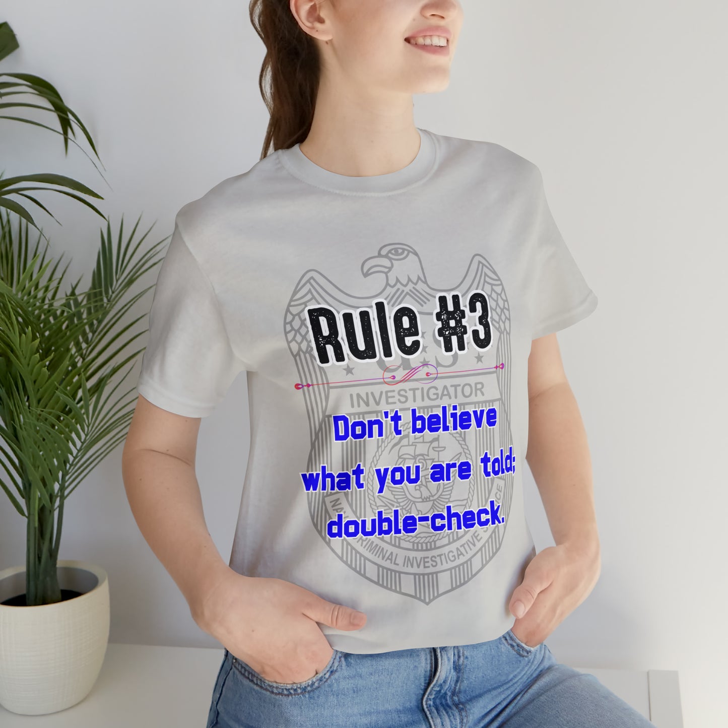 Rules of Gibbs #3 Don't Believe what you are told Unisex Jersey Short Sleeve Tee