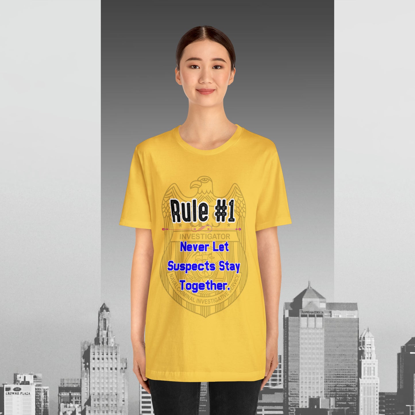 Rules of Gibbs #1 Never Let Suspects stay Together Unisex Jersey Short Sleeve Tee