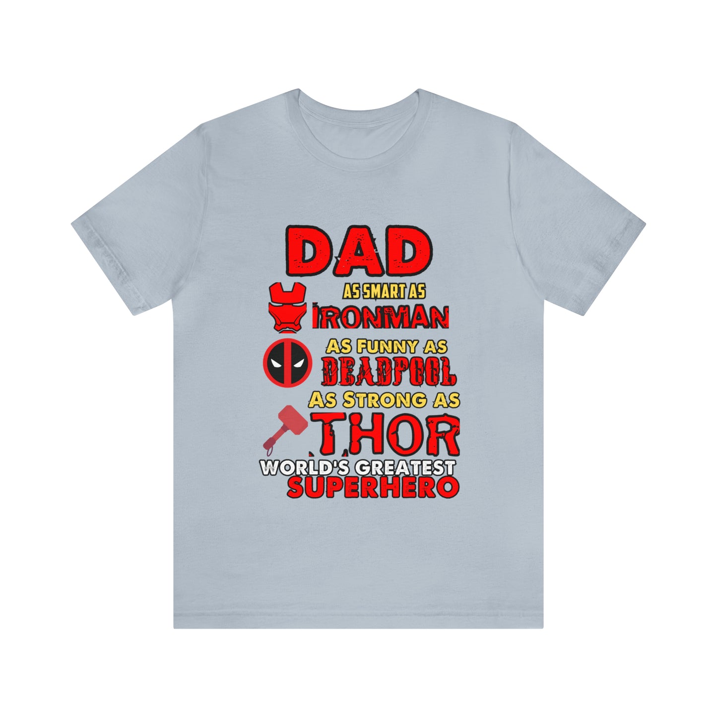 Dad World's Greatest Super Hero Unisex Jersey Short Sleeve Tee