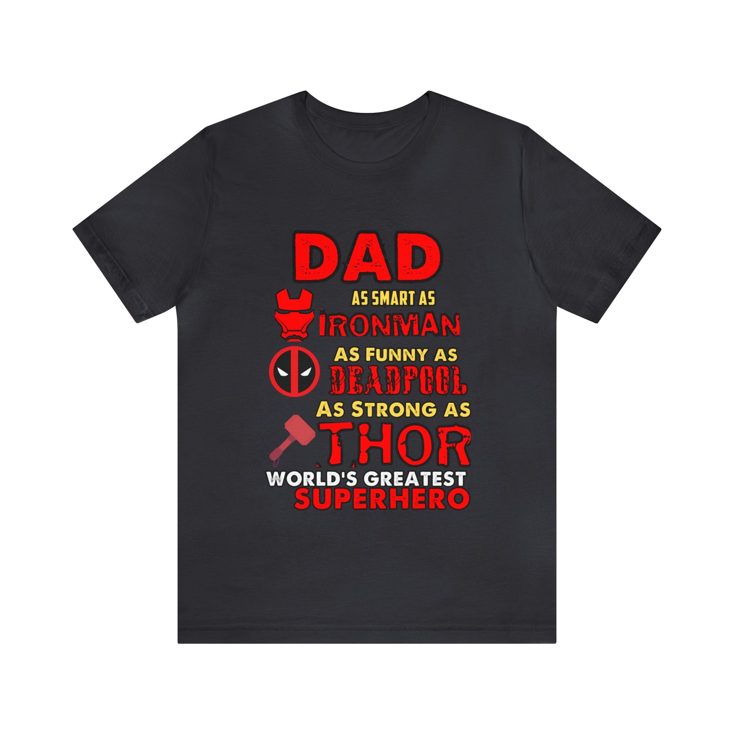 Dad World's Greatest Superhero Unisex Jersey Short Sleeve Tee