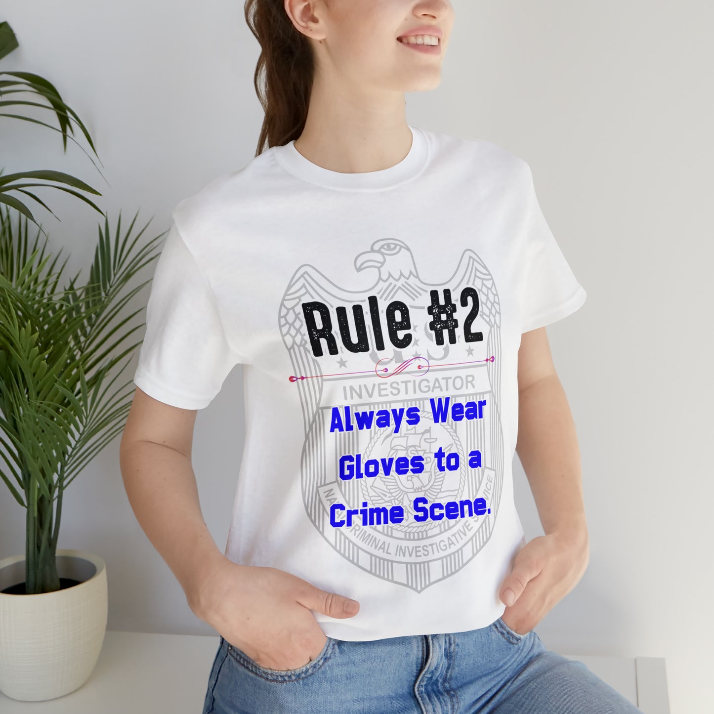 Rules of Gibbs #2 Always wear Gloves to a Crime Scene Unisex Jersey Short Sleeve Tee