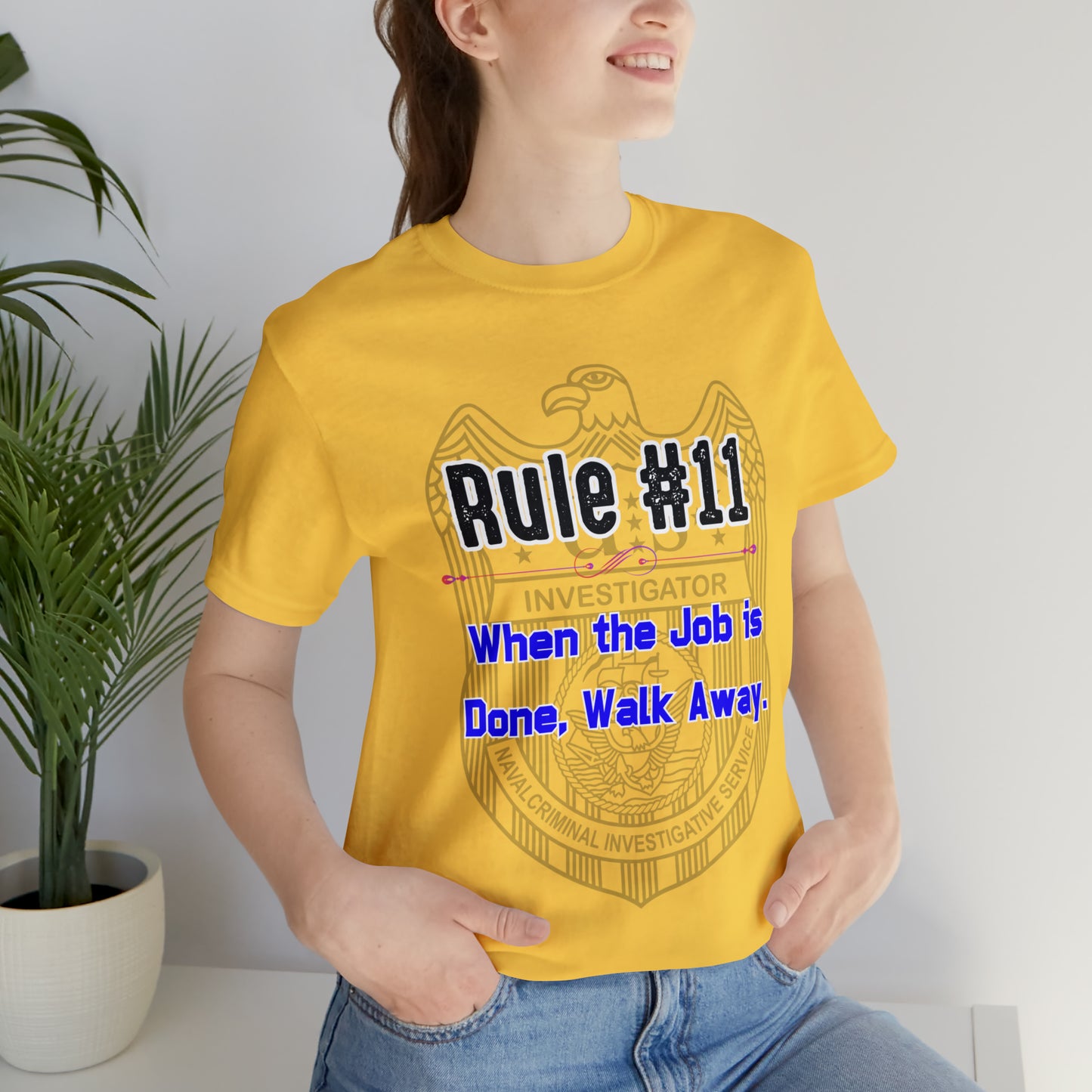 Rules of Gibbs #11 When the Job is Done, Walk Away Unisex Jersey Short Sleeve Tee