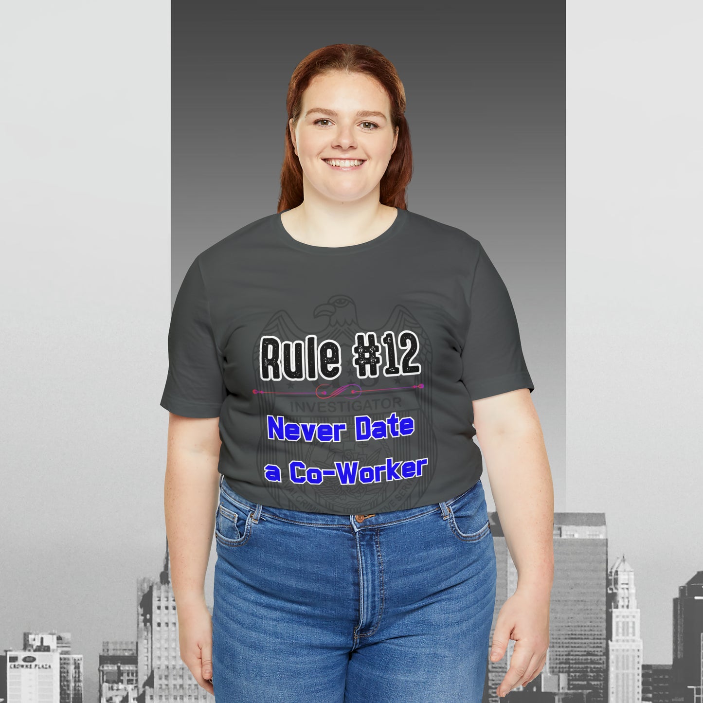 Rules of Gibbs #12 Never Date a Co-Worker Unisex Jersey Short Sleeve Tee