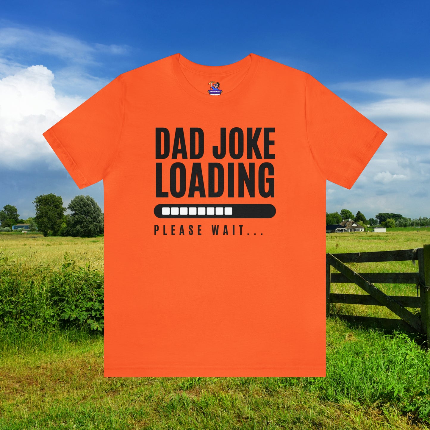 Dad Joke Loading Please Wait / Unisex Jersey Short Sleeve Tee