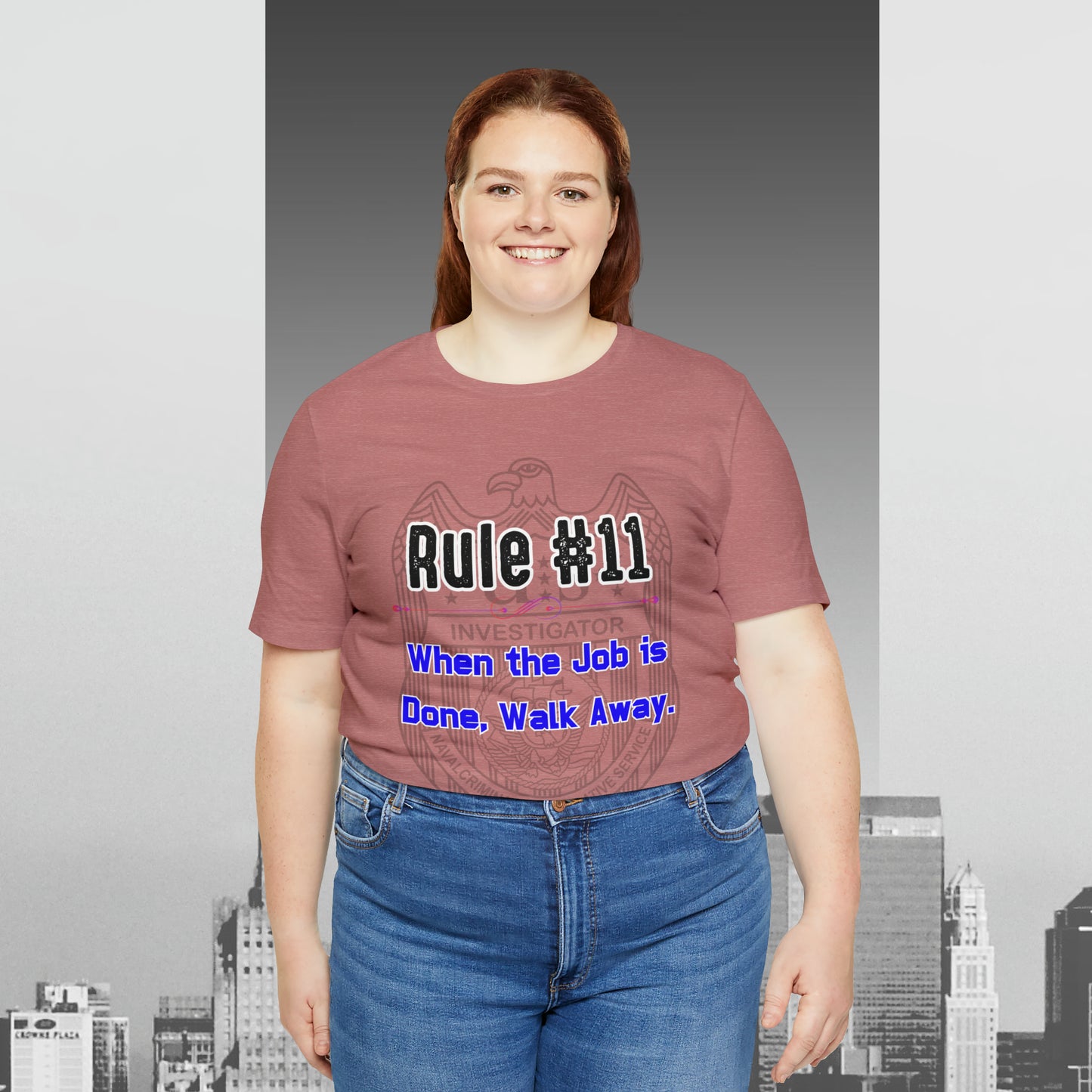 Rules of Gibbs #11 When the Job is Done, Walk Away Unisex Jersey Short Sleeve Tee