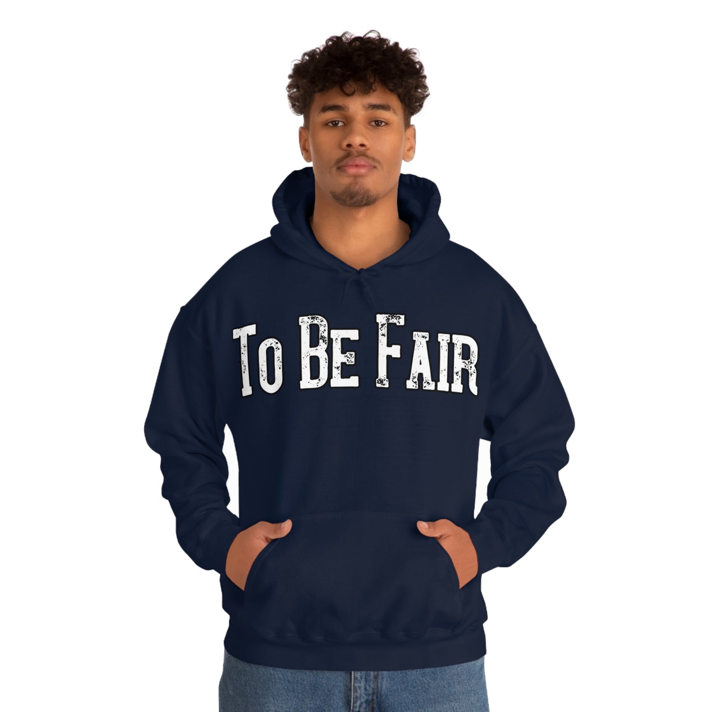 To Be Fair Unisex Heavy Blend™ Hooded Sweatshirt