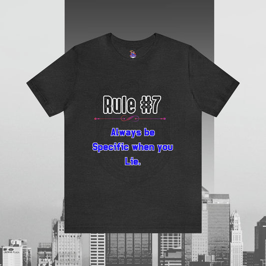 Rules of Gibbs #7 Always be Specific When you Lie Unisex Jersey Short Sleeve Tee