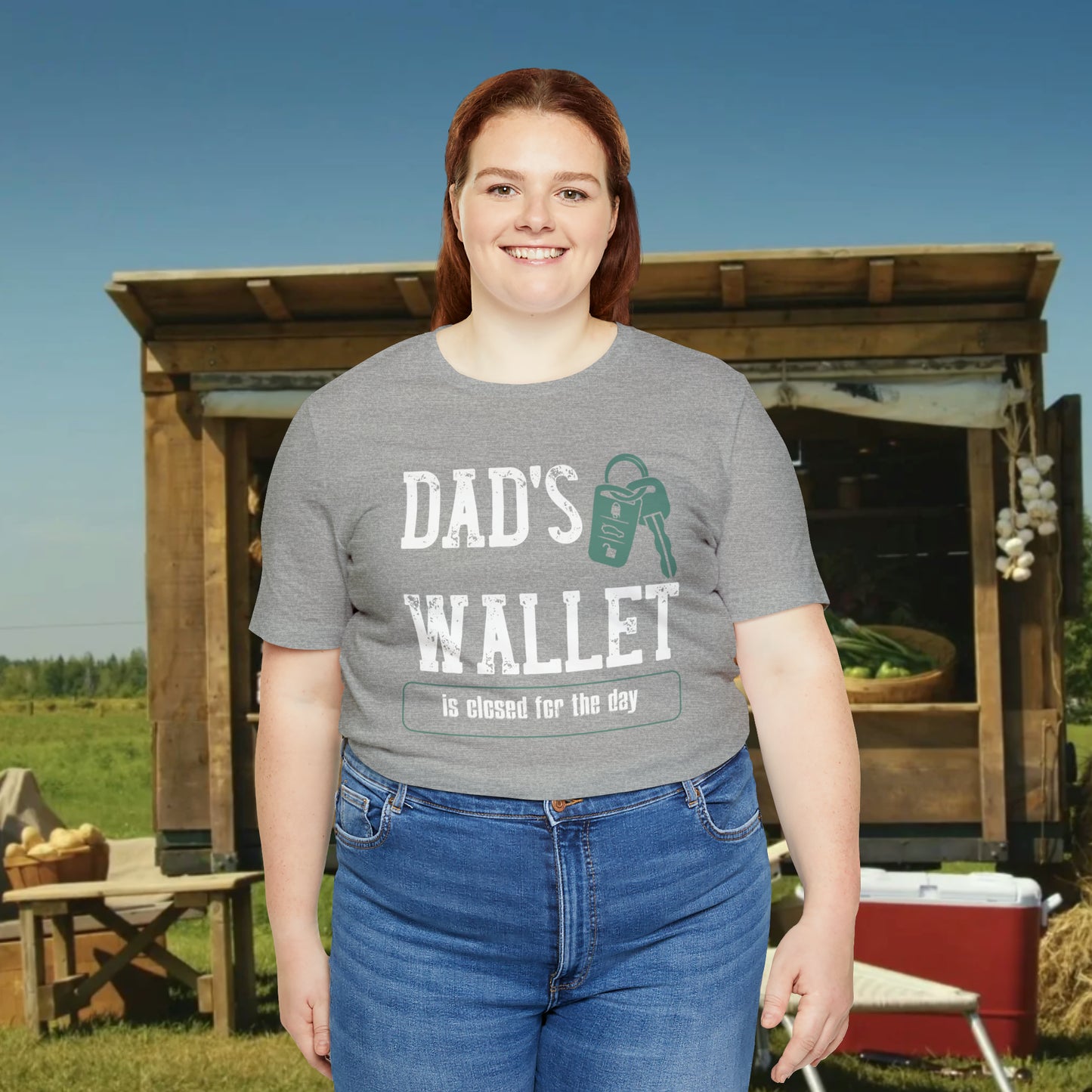 Dad's Wallet Is Closed For the Day /Unisex Jersey Short Sleeve Tee