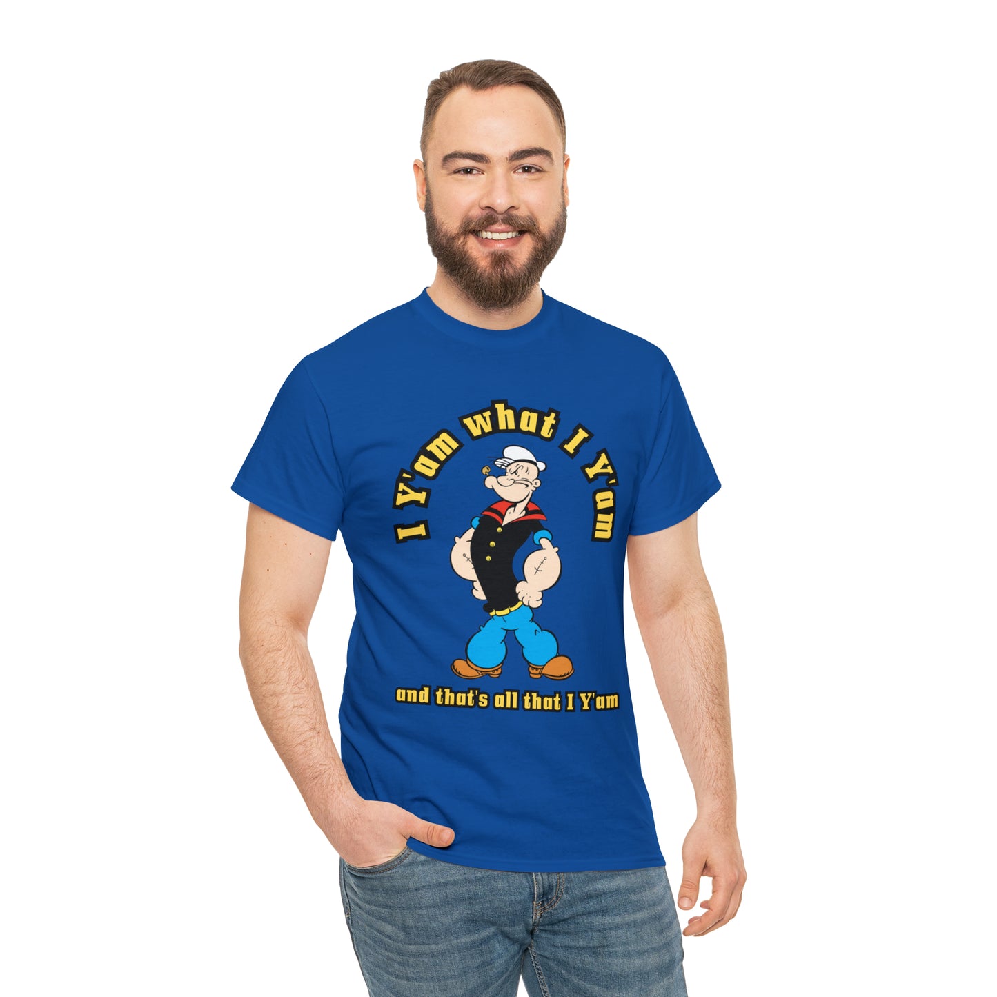 Popeye I Y'am what I Y'am and that's all that I Y'am Unisex Heavy Cotton Tee