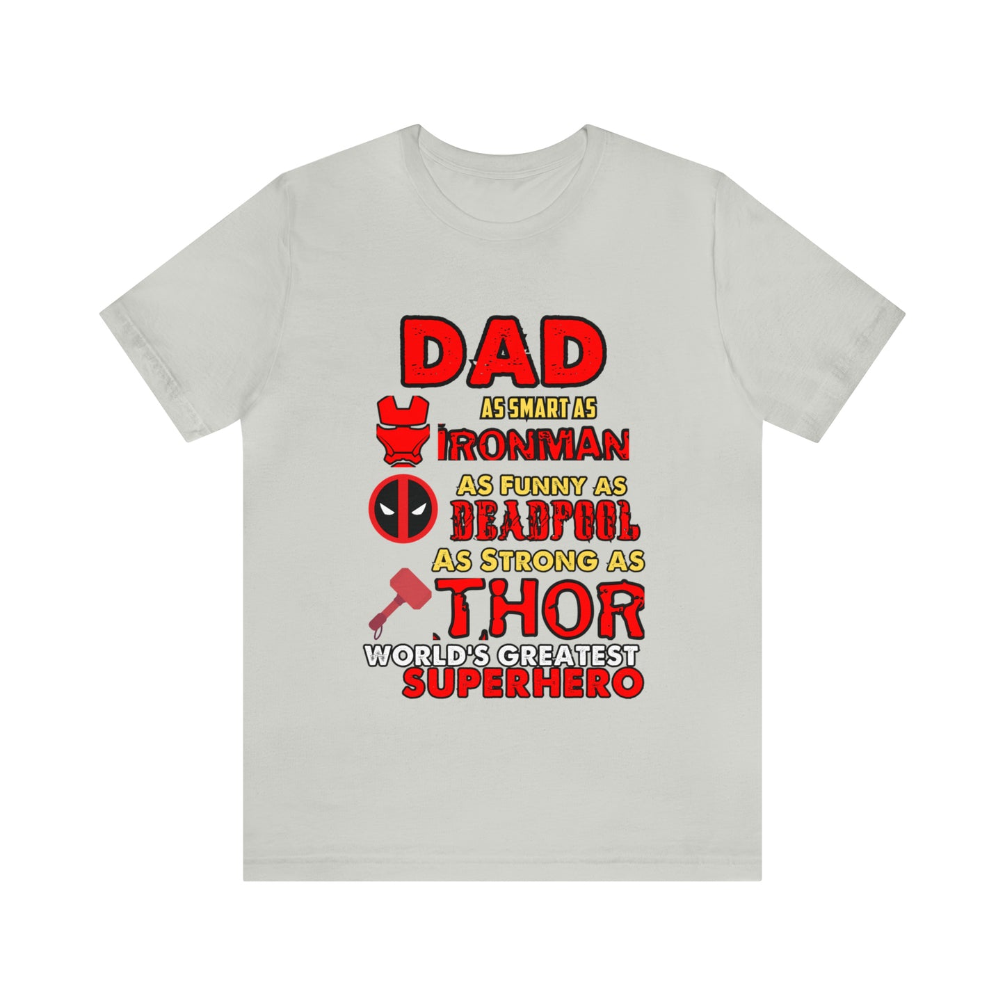 Dad World's Greatest Superhero Unisex Jersey Short Sleeve Tee