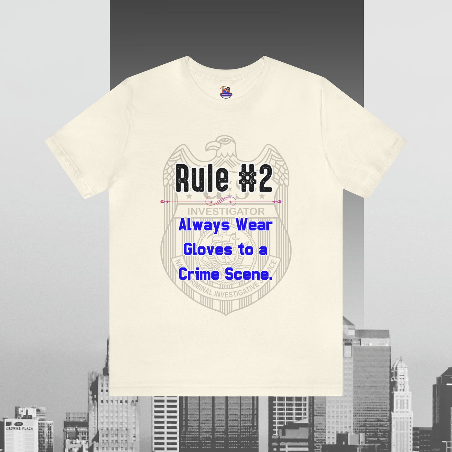 Rules of Gibbs #2 Always wear Gloves to a Crime Scene Unisex Jersey Short Sleeve Tee