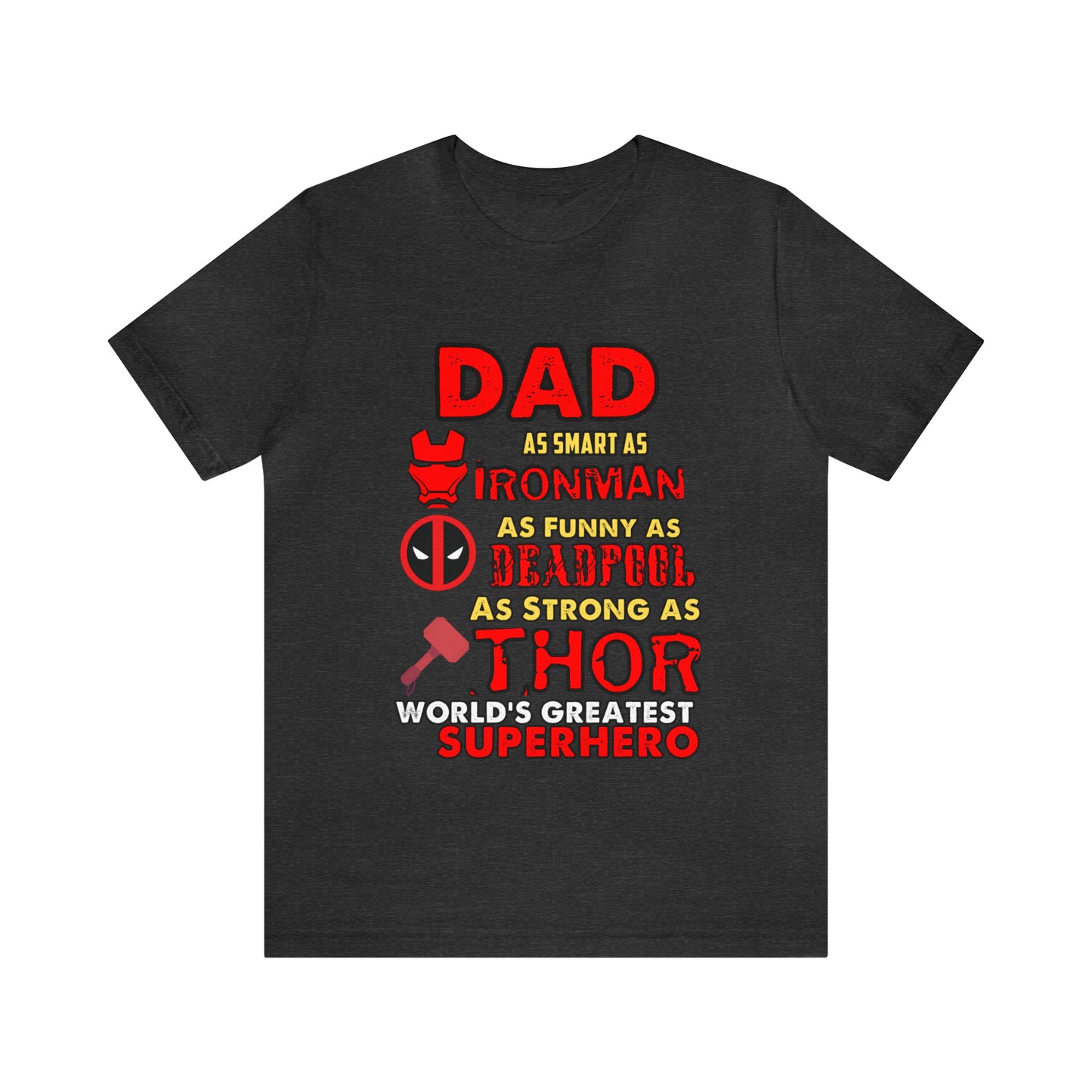 Dad World's Greatest Super Hero Unisex Jersey Short Sleeve Tee