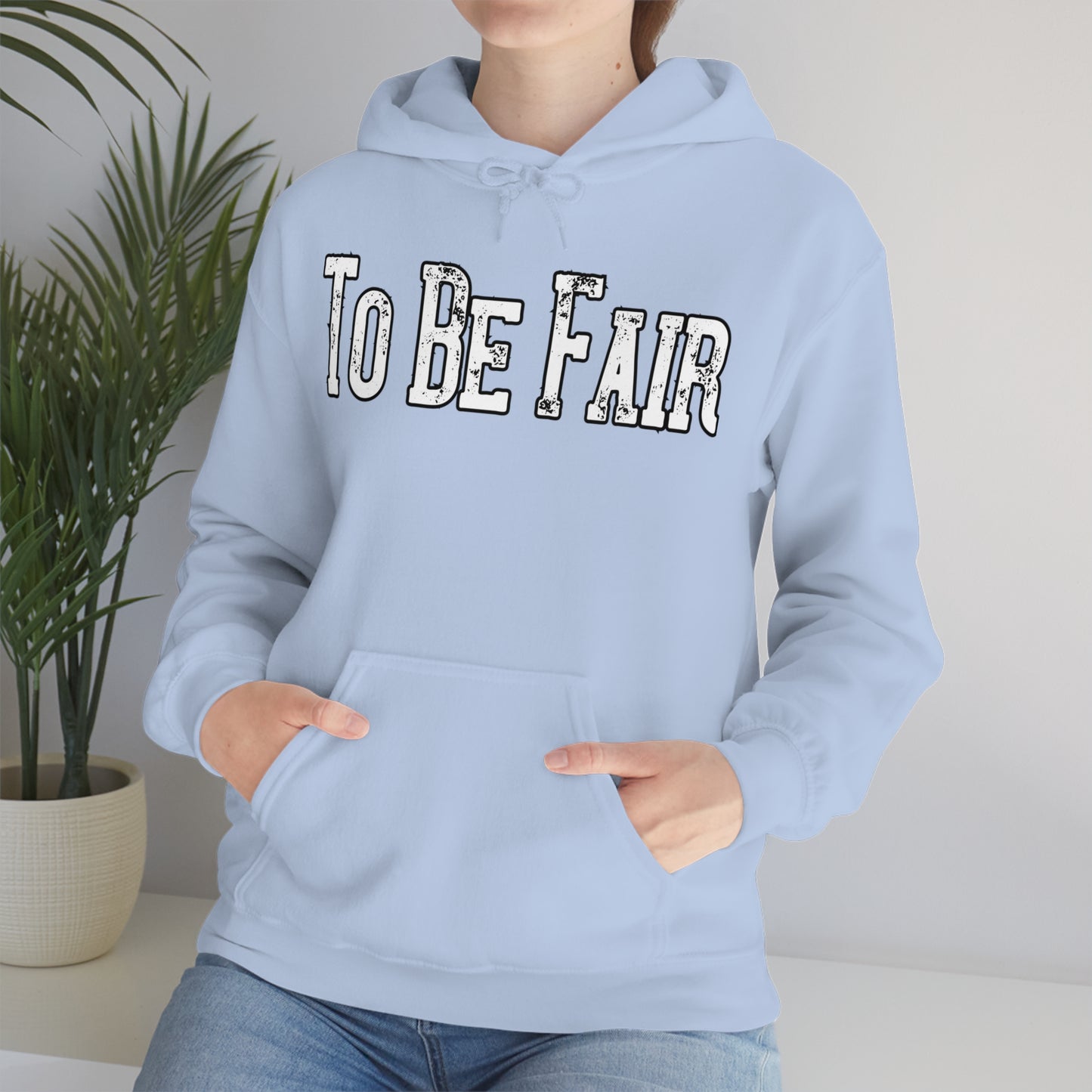 To Be Fair Unisex Heavy Blend™ Hooded Sweatshirt