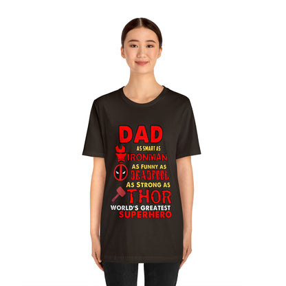 Dad World's Greatest Superhero Unisex Jersey Short Sleeve Tee