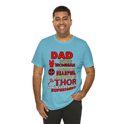 Dad World's Greatest Super Hero Unisex Jersey Short Sleeve Tee