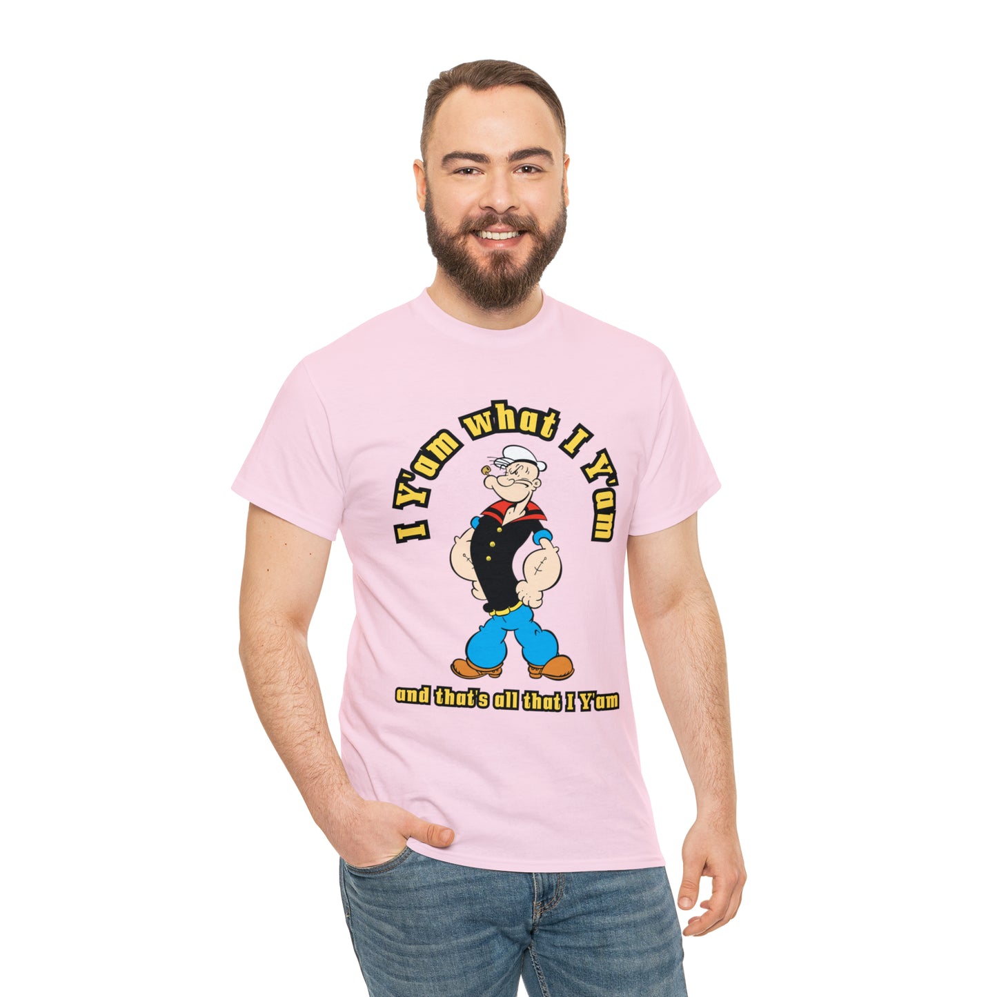 Popeye I Y'am what I Y'am and that's all that I Y'am Unisex Heavy Cotton Tee