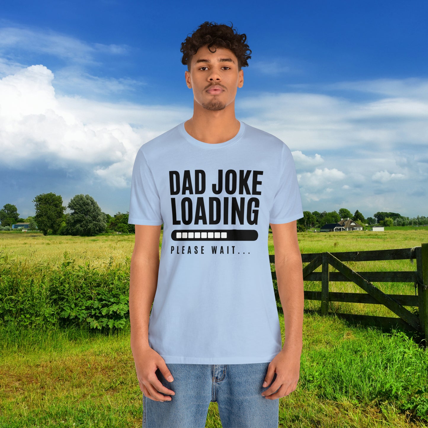 Dad Joke Loading Please Wait / Unisex Jersey Short Sleeve Tee