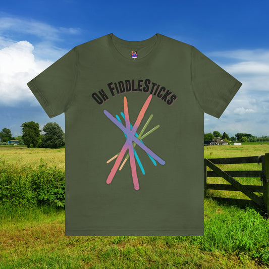 Oh FiddleSticks Unisex Jersey Short Sleeve Tee