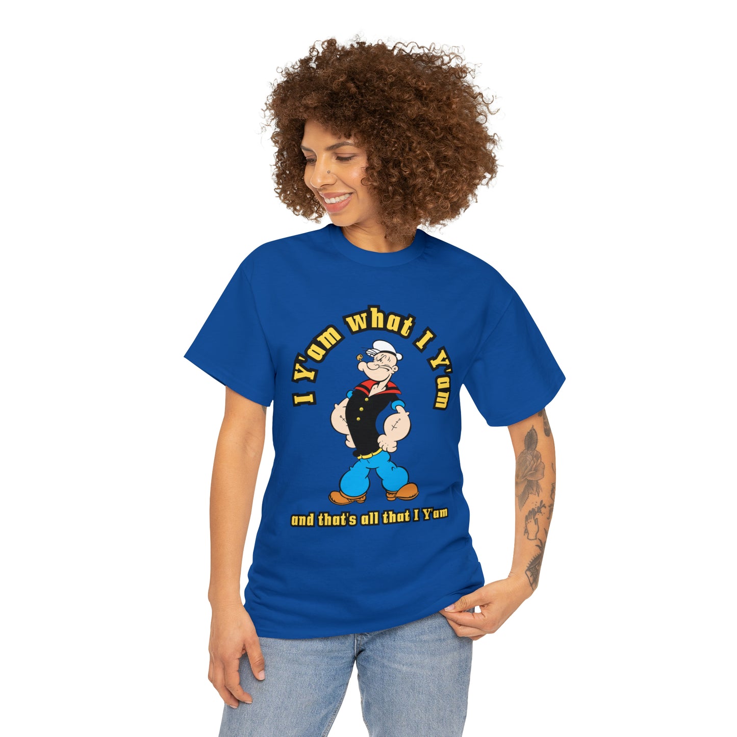 Popeye I Y'am what I Y'am and that's all that I Y'am Unisex Heavy Cotton Tee