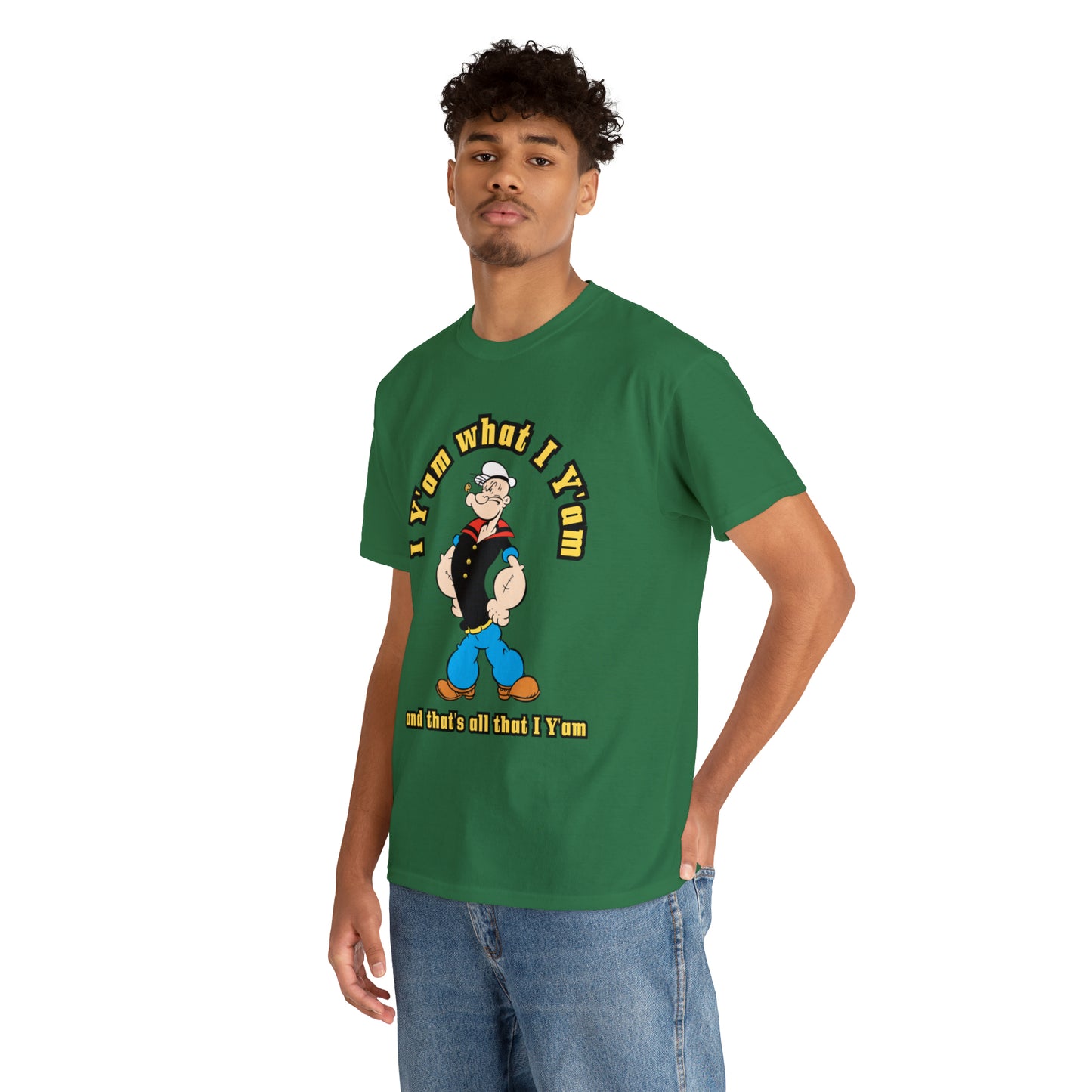 Popeye I Y'am what I Y'am and that's all that I Y'am Unisex Heavy Cotton Tee