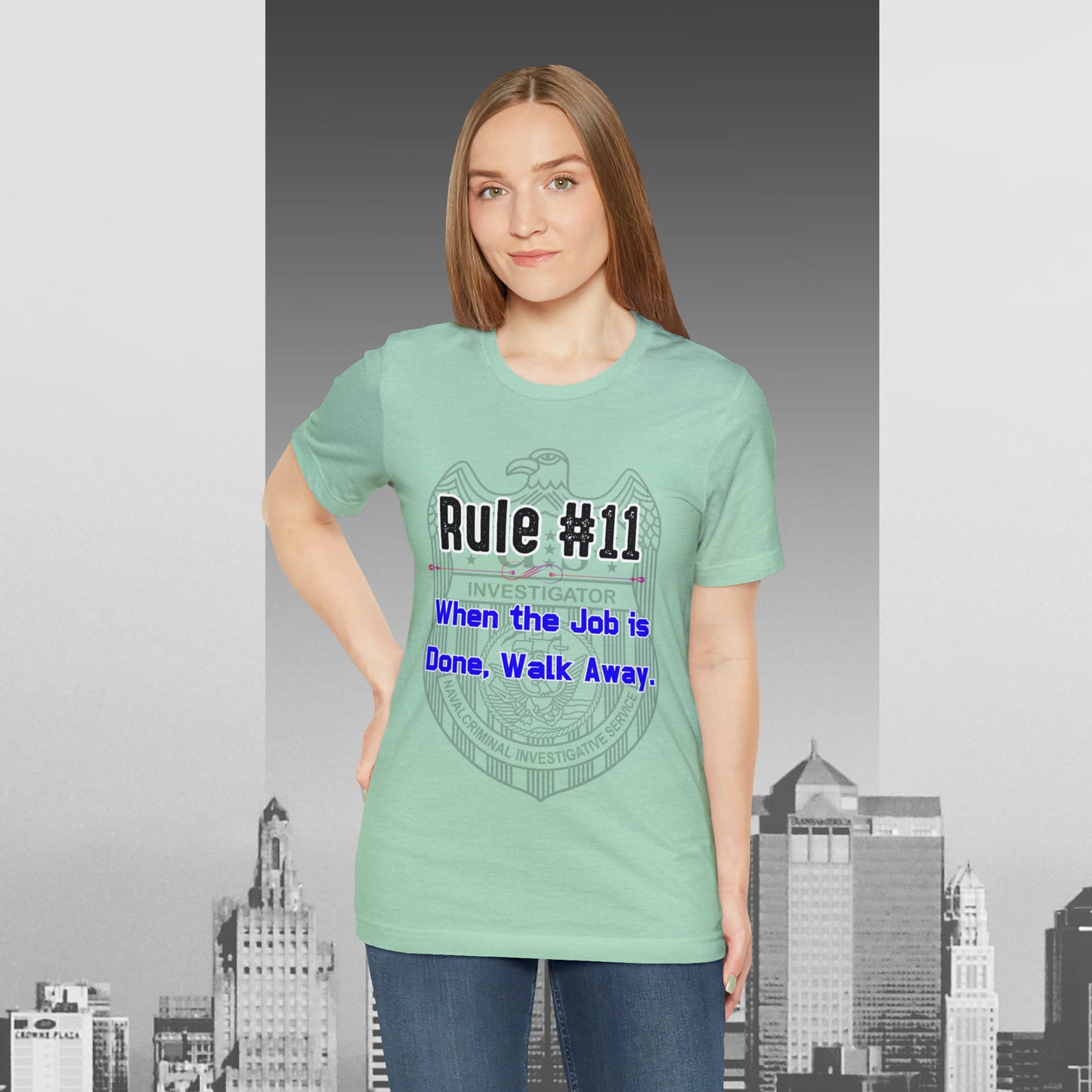 Rules of Gibbs #11 When the Job is Done, Walk Away Unisex Jersey Short Sleeve Tee