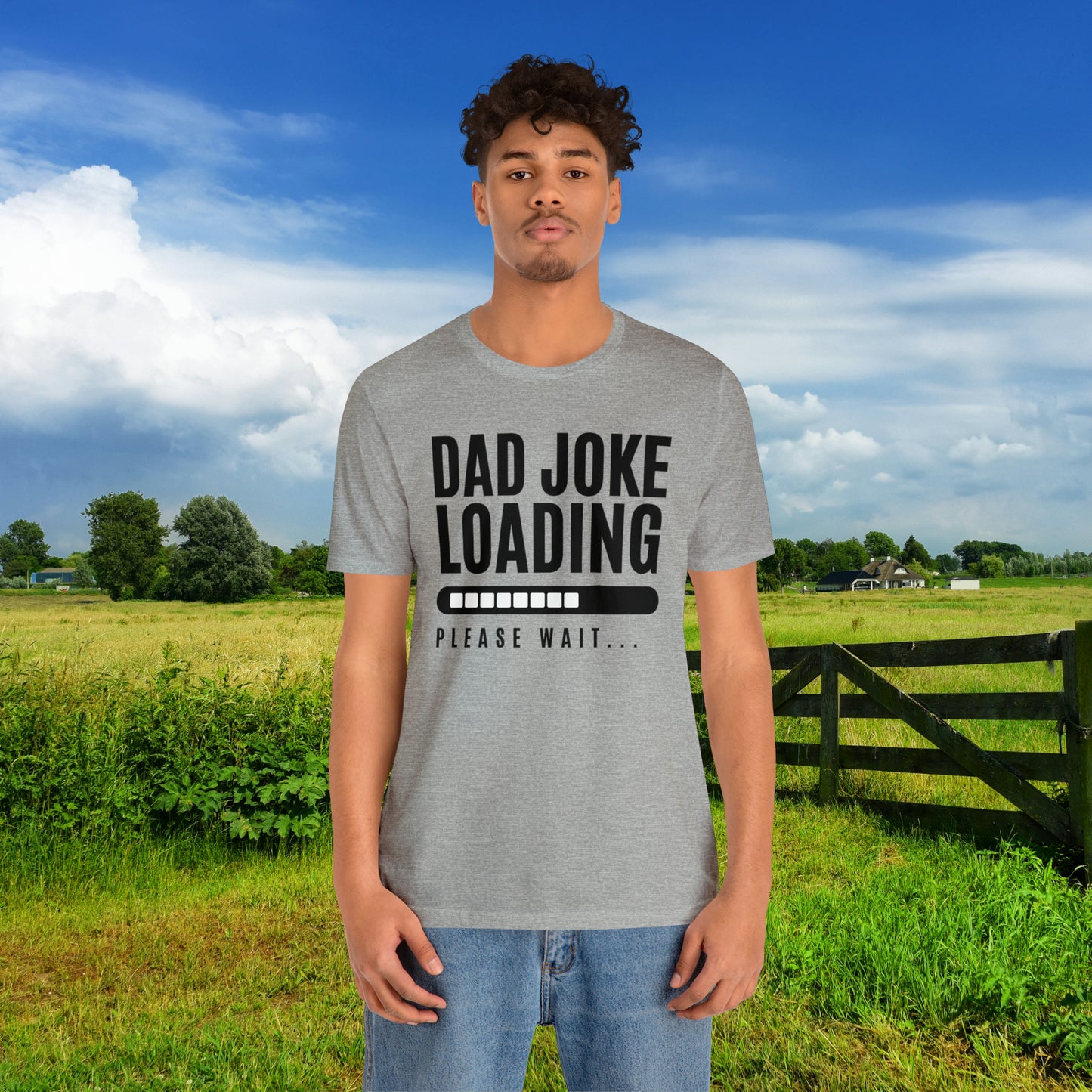 Dad Joke Loading Please Wait / Unisex Jersey Short Sleeve Tee