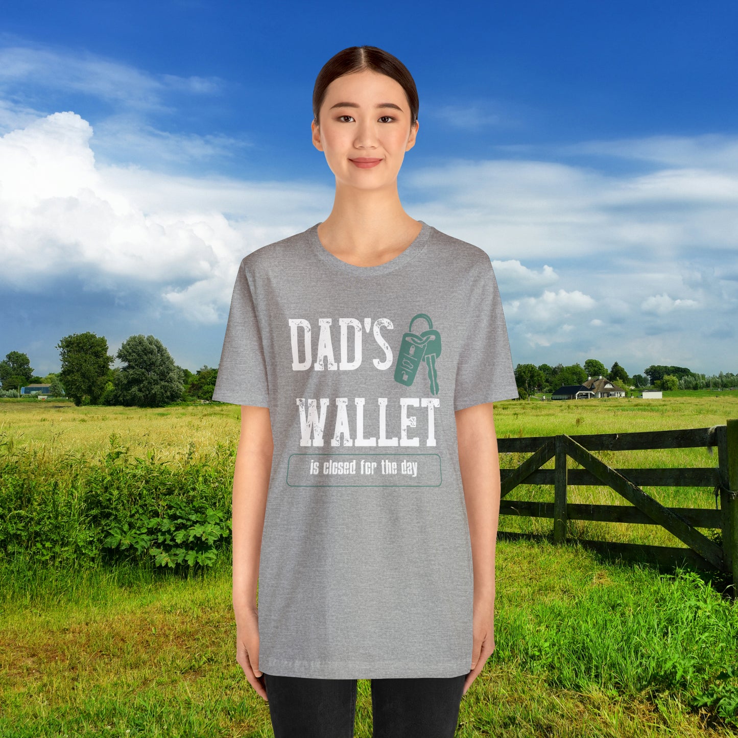 Dad's Wallet Is Closed For the Day /Unisex Jersey Short Sleeve Tee