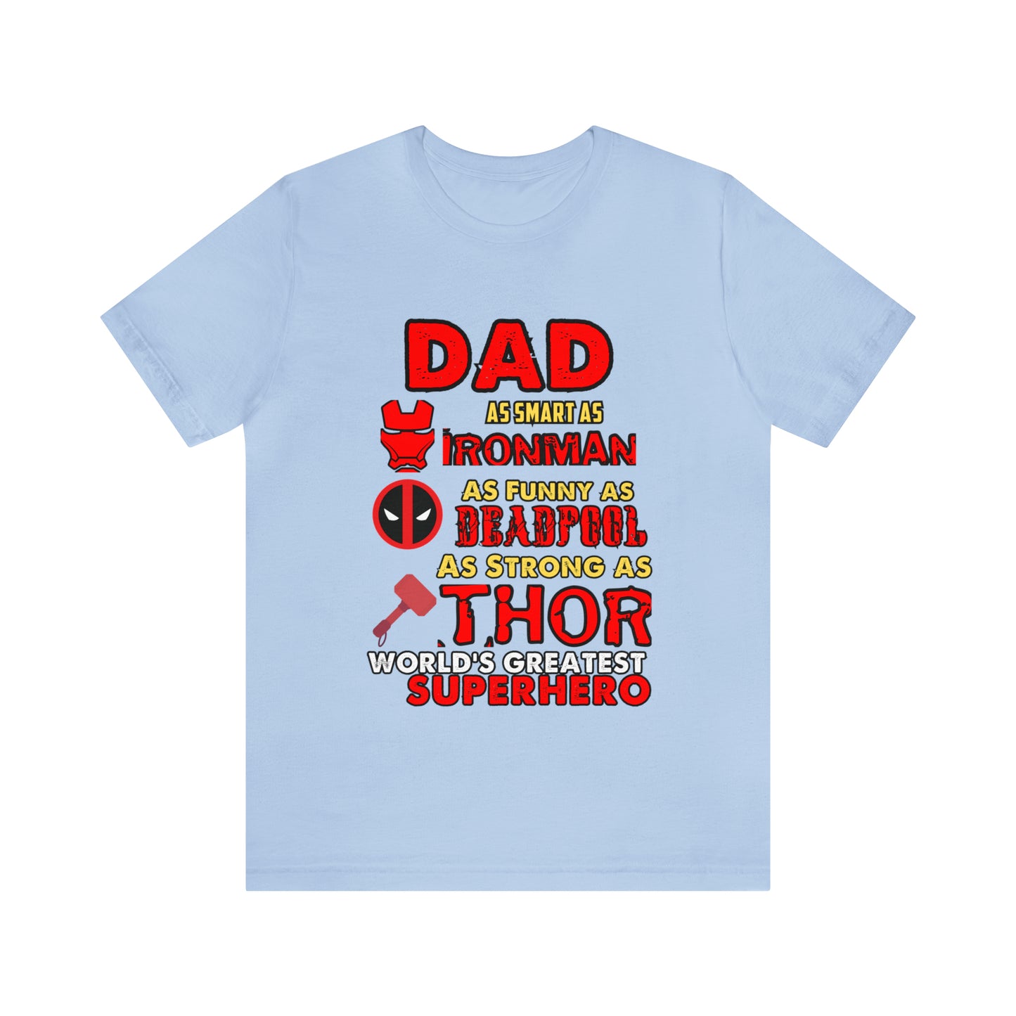 Dad World's Greatest Super Hero Unisex Jersey Short Sleeve Tee