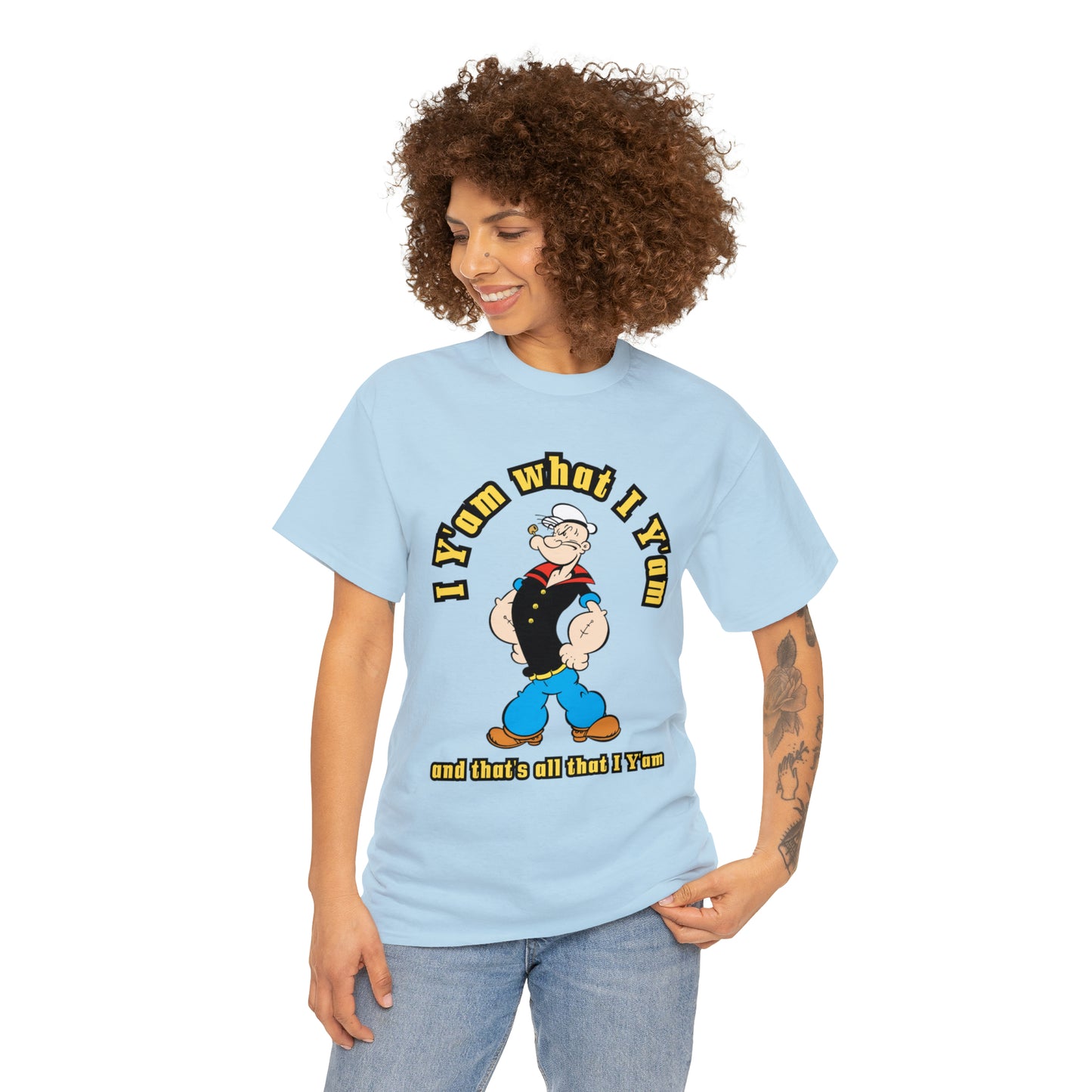 Popeye I Y'am what I Y'am and that's all that I Y'am Unisex Heavy Cotton Tee