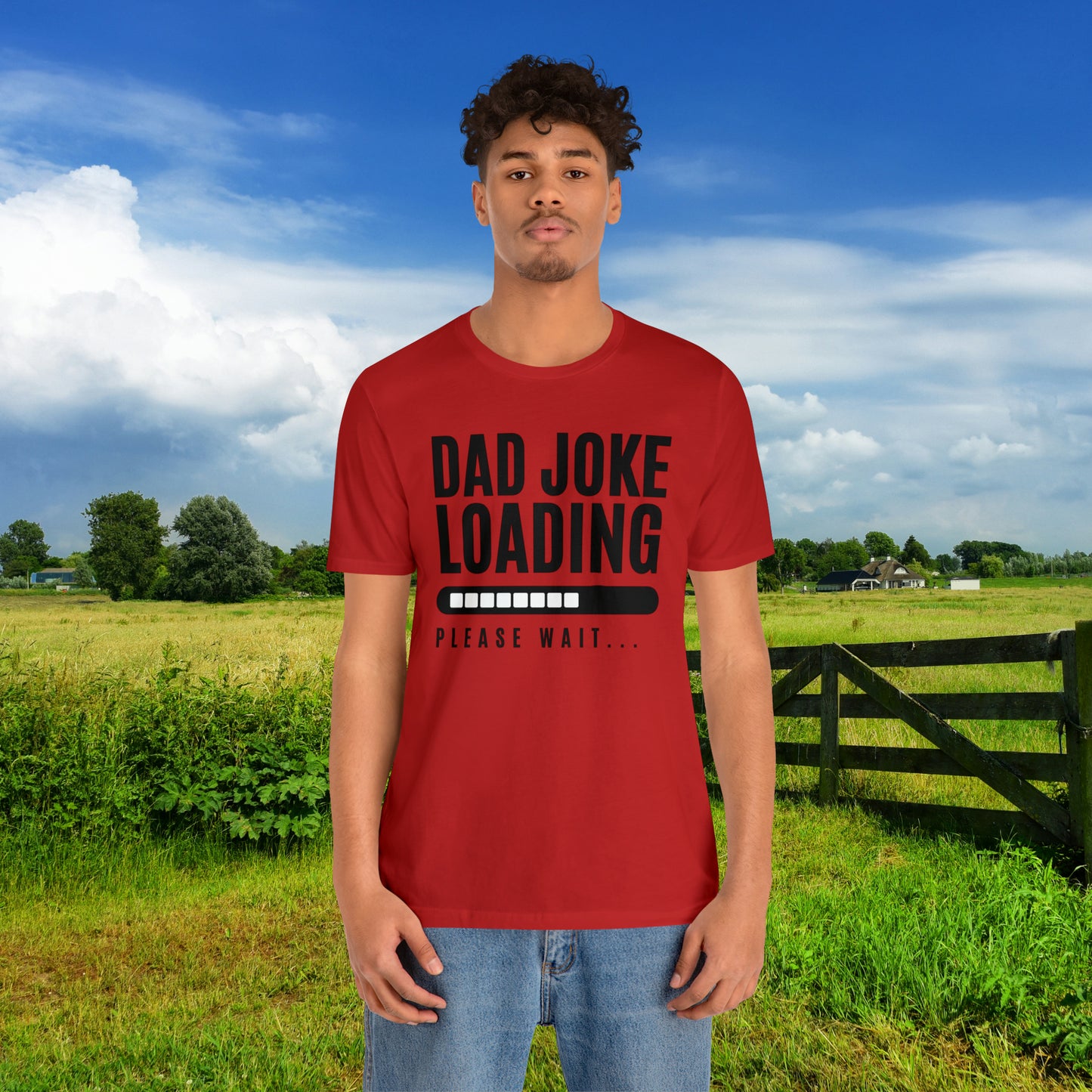 Dad Joke Loading Please Wait / Unisex Jersey Short Sleeve Tee