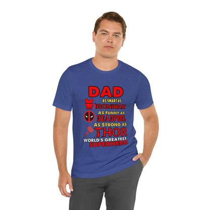 Dad World's Greatest Super Hero Unisex Jersey Short Sleeve Tee