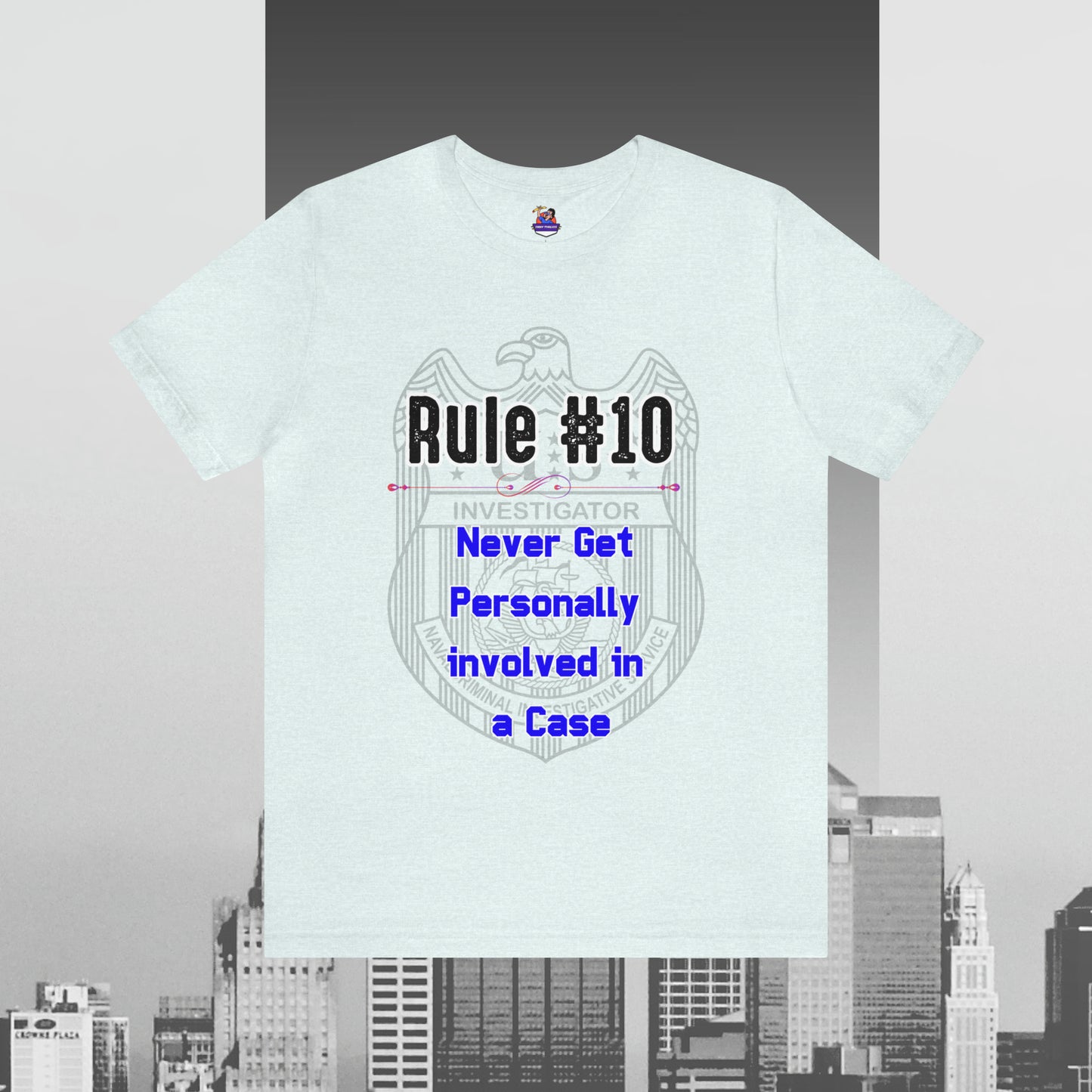 Rules of Gibbs #10 Never Get Personally Involved with the Case. Unisex Jersey Short Sleeve Tee