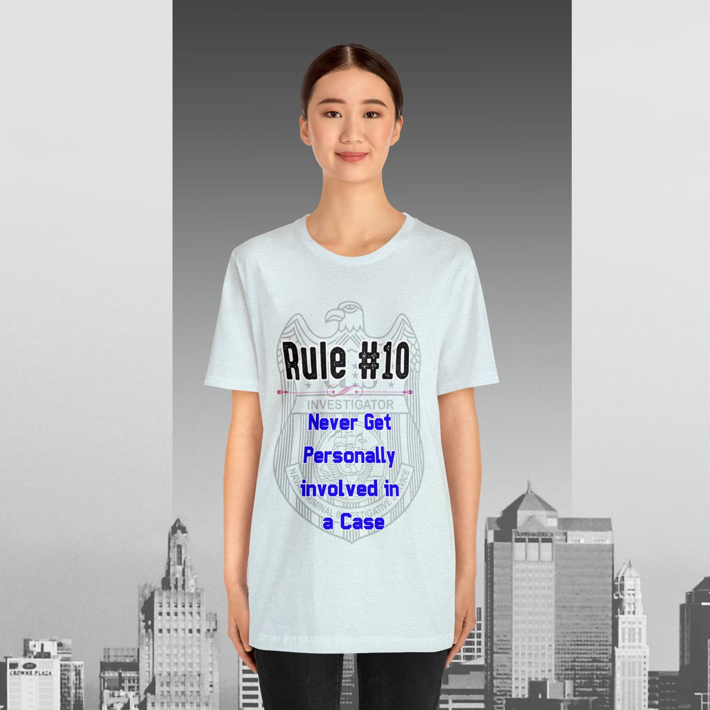 Rules of Gibbs #10 Never Get Personally Involved with the Case. Unisex Jersey Short Sleeve Tee