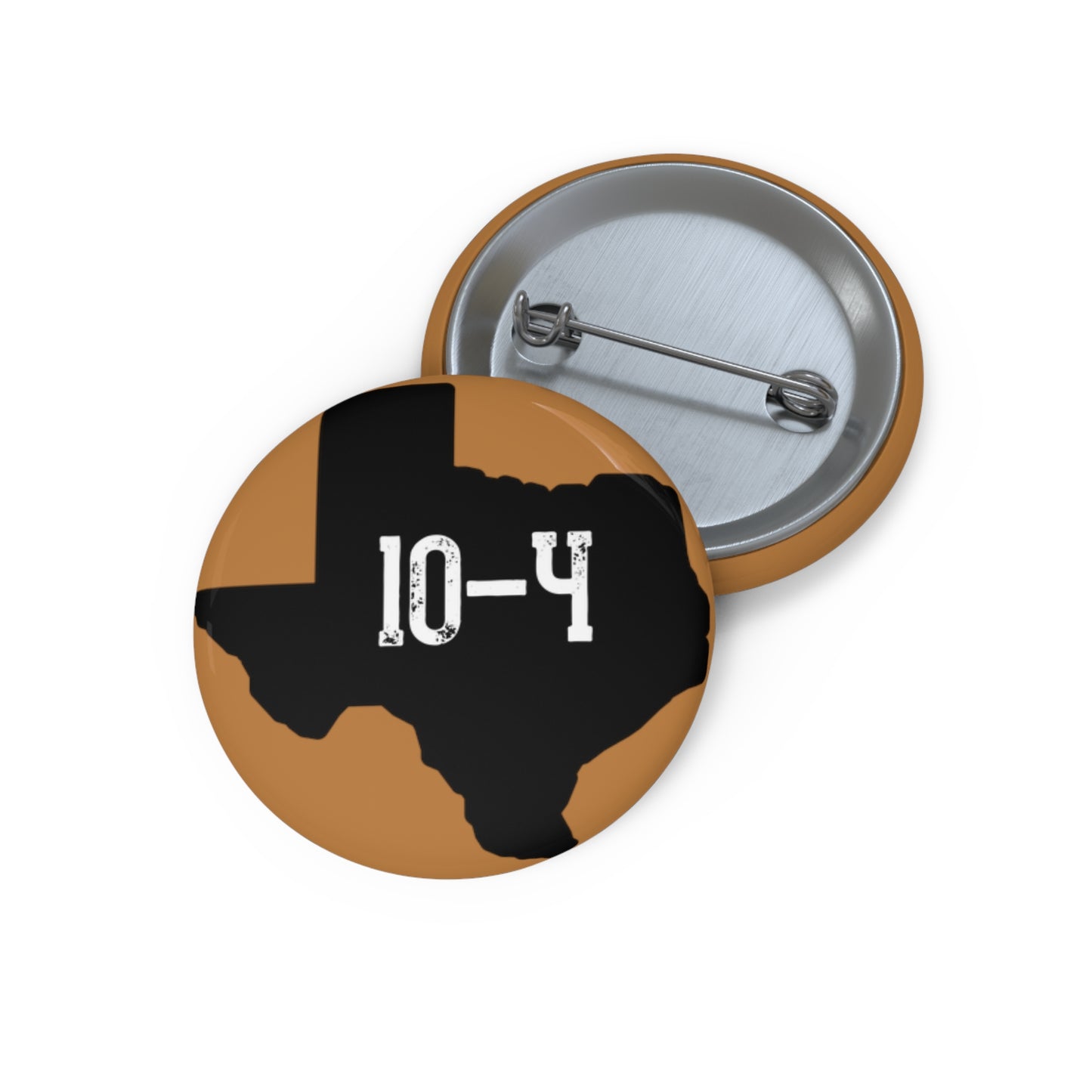 Texas Size 10-4 Pin Buttons