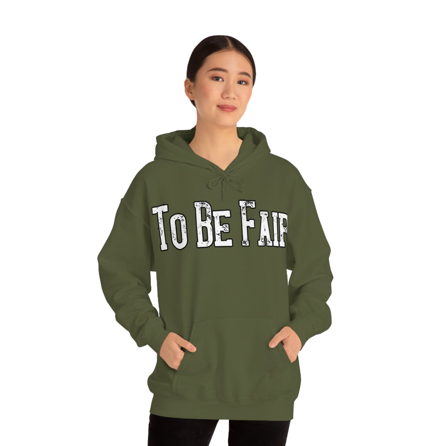 To Be Fair Unisex Heavy Blend™ Hooded Sweatshirt