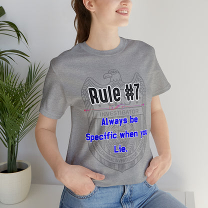 Rules of Gibbs #7 Always be Specific When you Lie Unisex Jersey Short Sleeve Tee