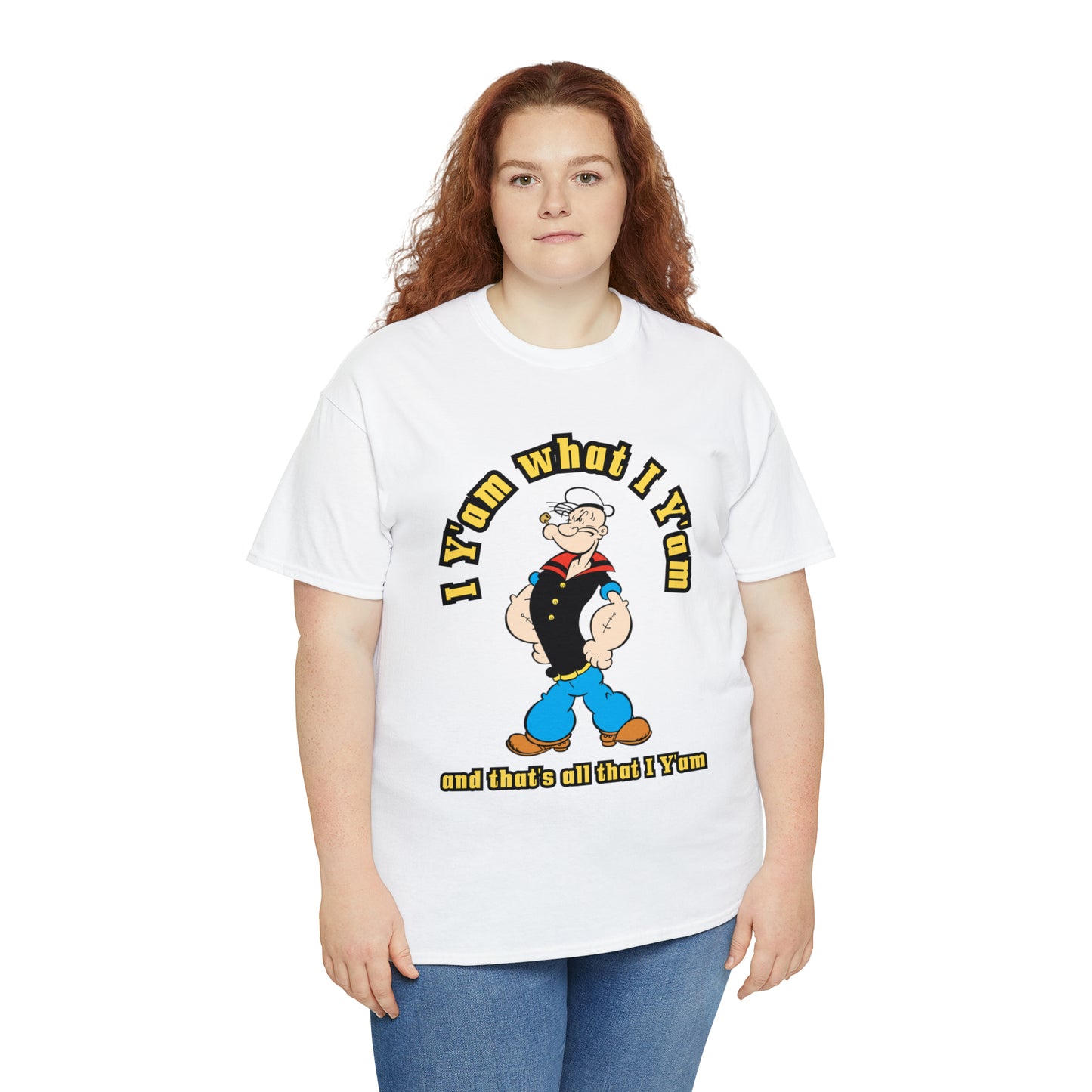 Popeye I Y'am what I Y'am and that's all that I Y'am Unisex Heavy Cotton Tee