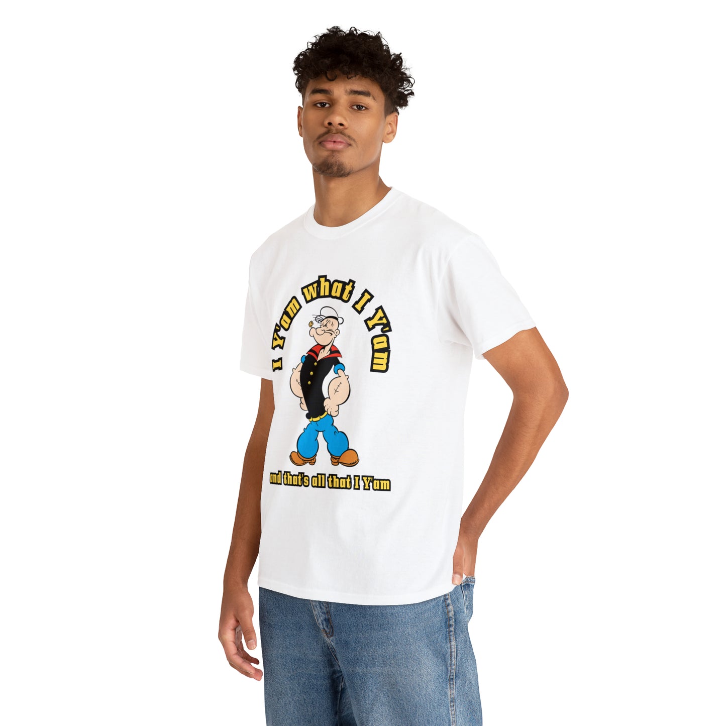 Popeye I Y'am what I Y'am and that's all that I Y'am Unisex Heavy Cotton Tee