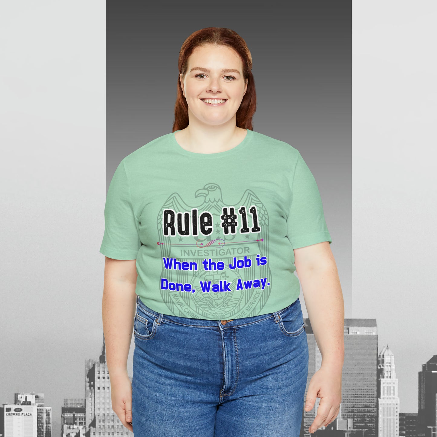 Rules of Gibbs #11 When the Job is Done, Walk Away Unisex Jersey Short Sleeve Tee