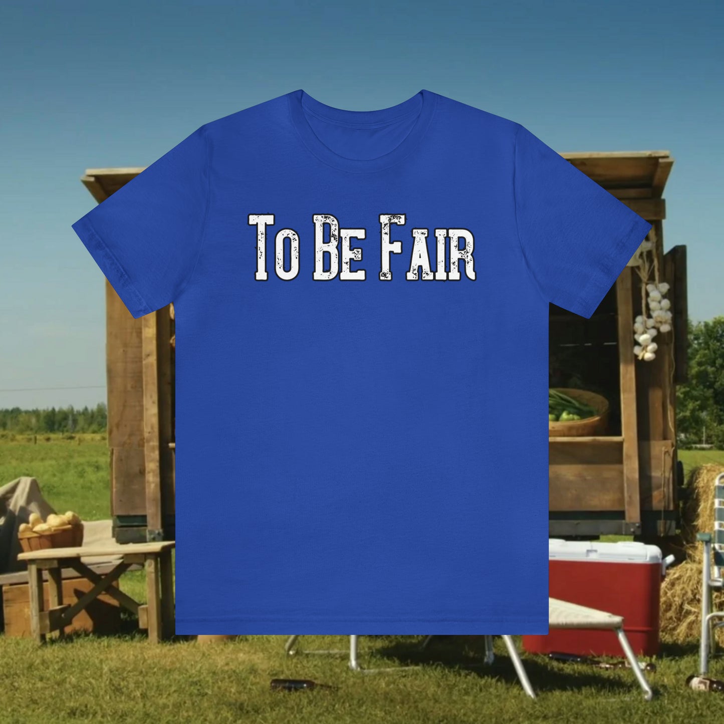 To Be Fair/ Unisex Jersey Short Sleeve Tee