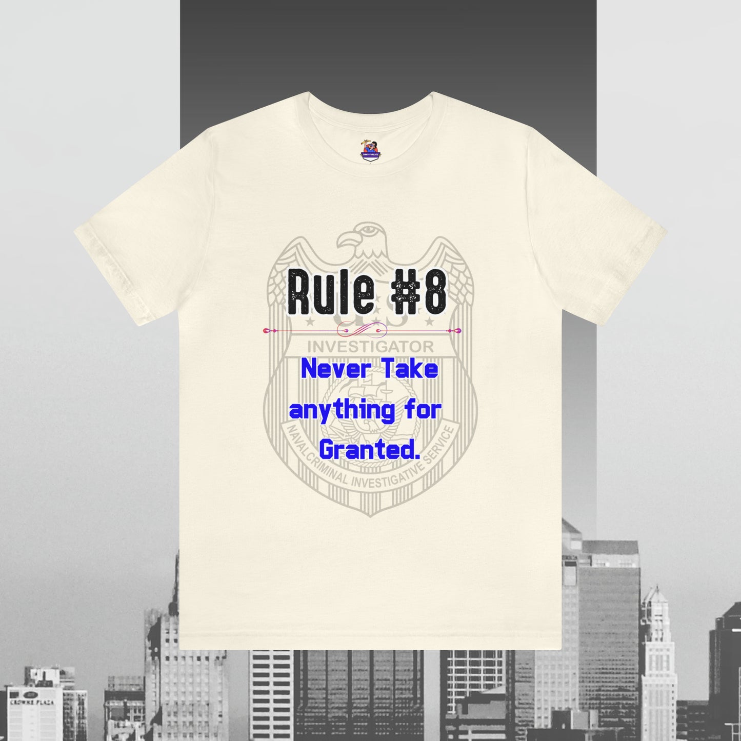 Rules of Gibbs #8 Never Take anything for Granted Unisex Jersey Short Sleeve Tee