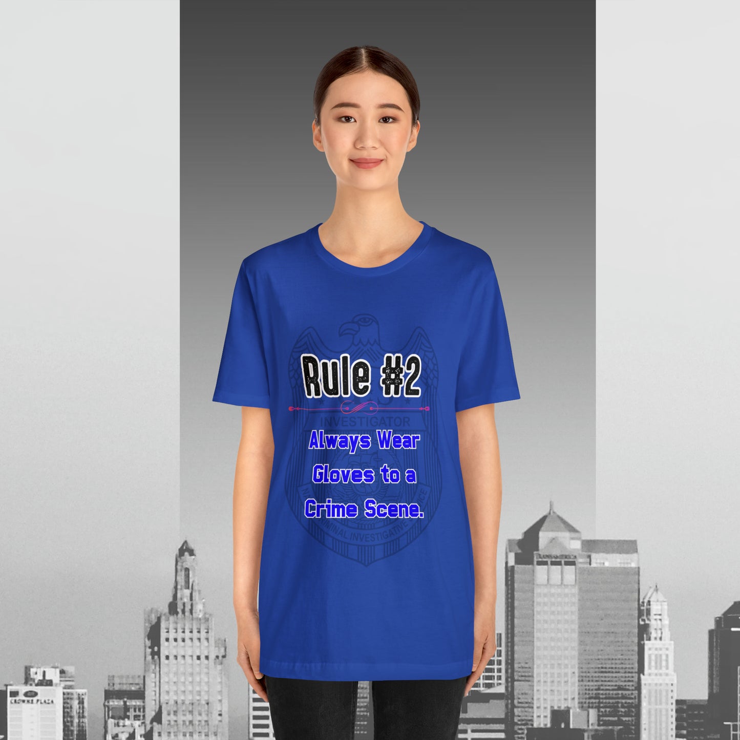 Rules of Gibbs #2 Always wear Gloves to a Crime Scene Unisex Jersey Short Sleeve Tee