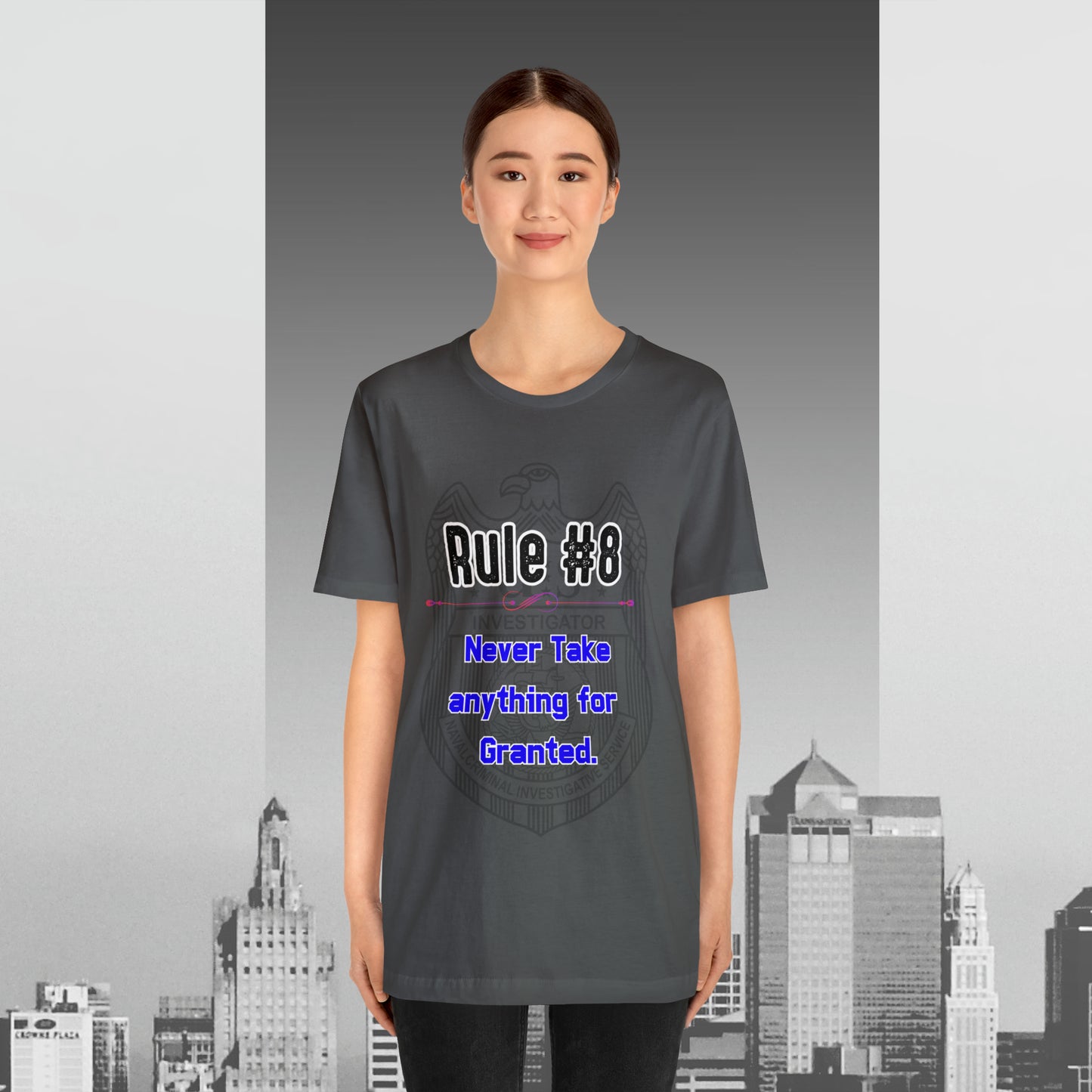 Rules of Gibbs #8 Never Take anything for Granted Unisex Jersey Short Sleeve Tee